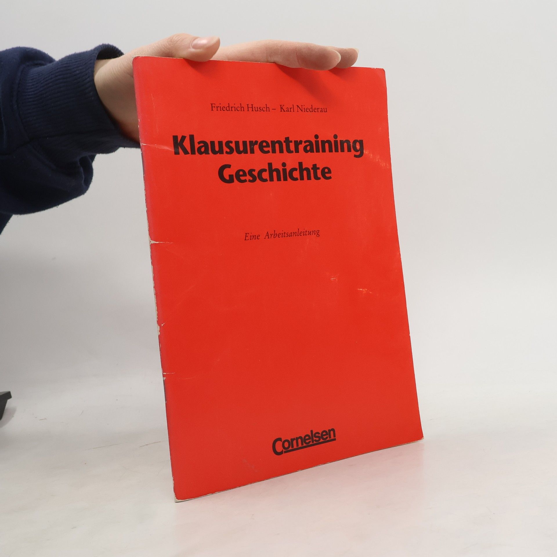 Friedrich Husch Klausurentraining Geschichte