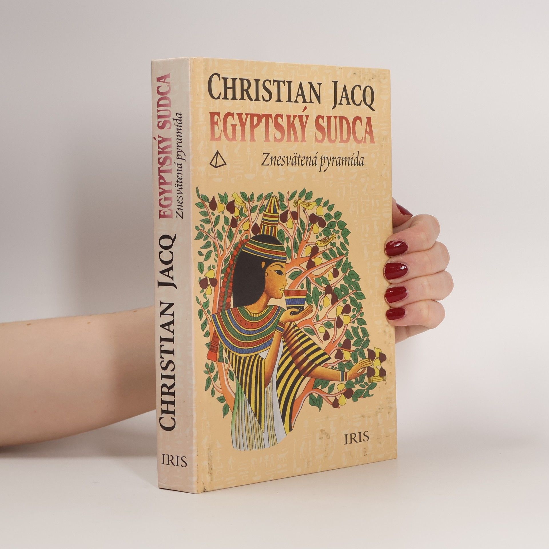 Christian Jacq Egyptský sudca 1: Znesvätená pyramída
