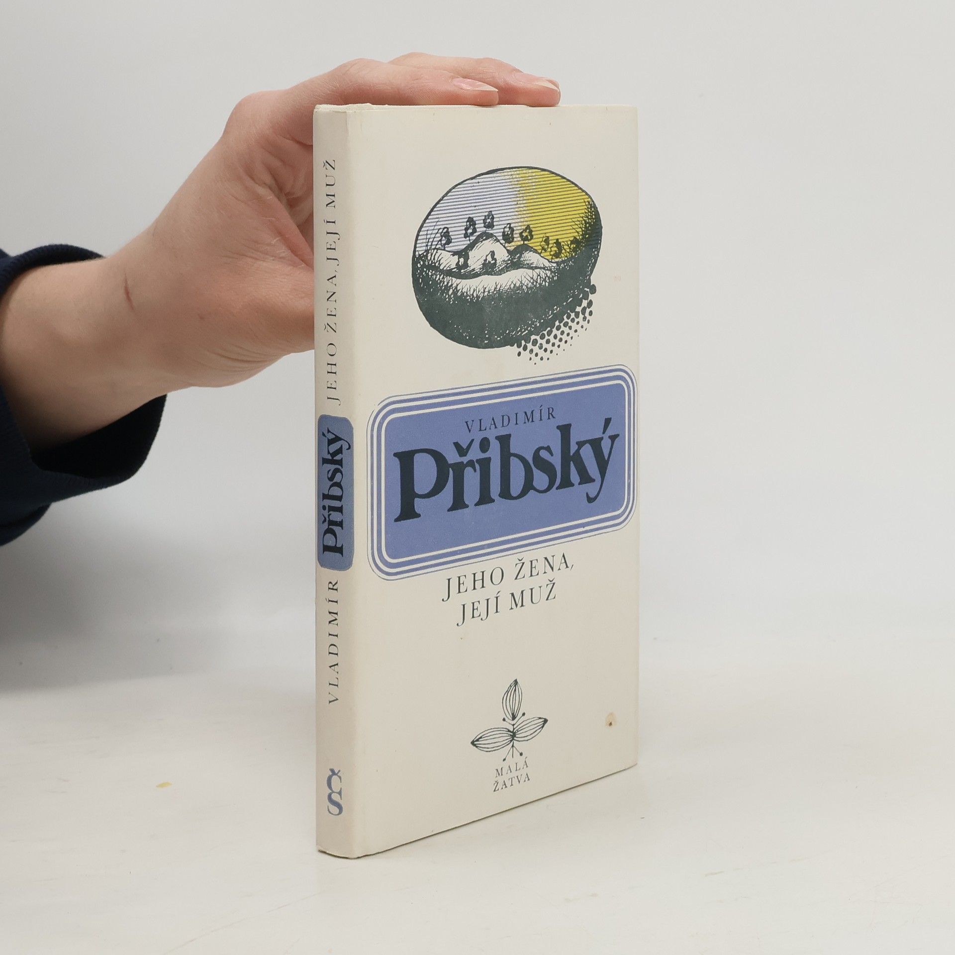 Vladimír Přibský Jeho žena, její muž