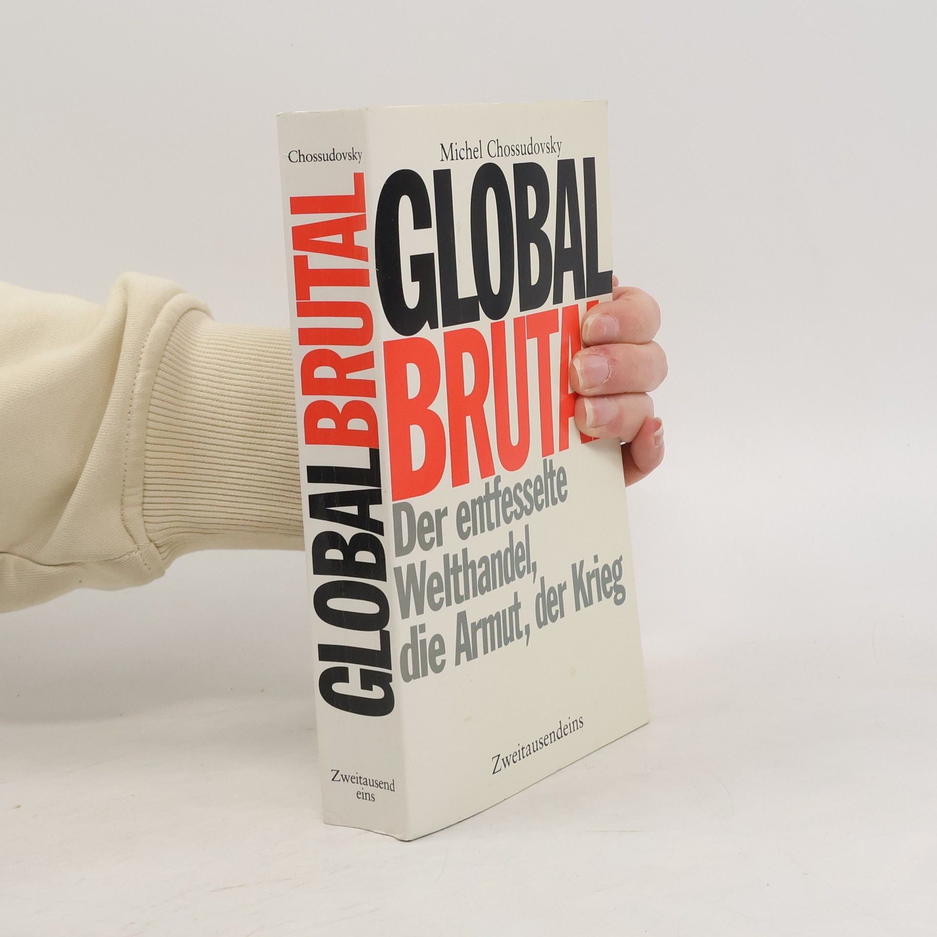 Michel Evgenij Chossudovsky Global brutal