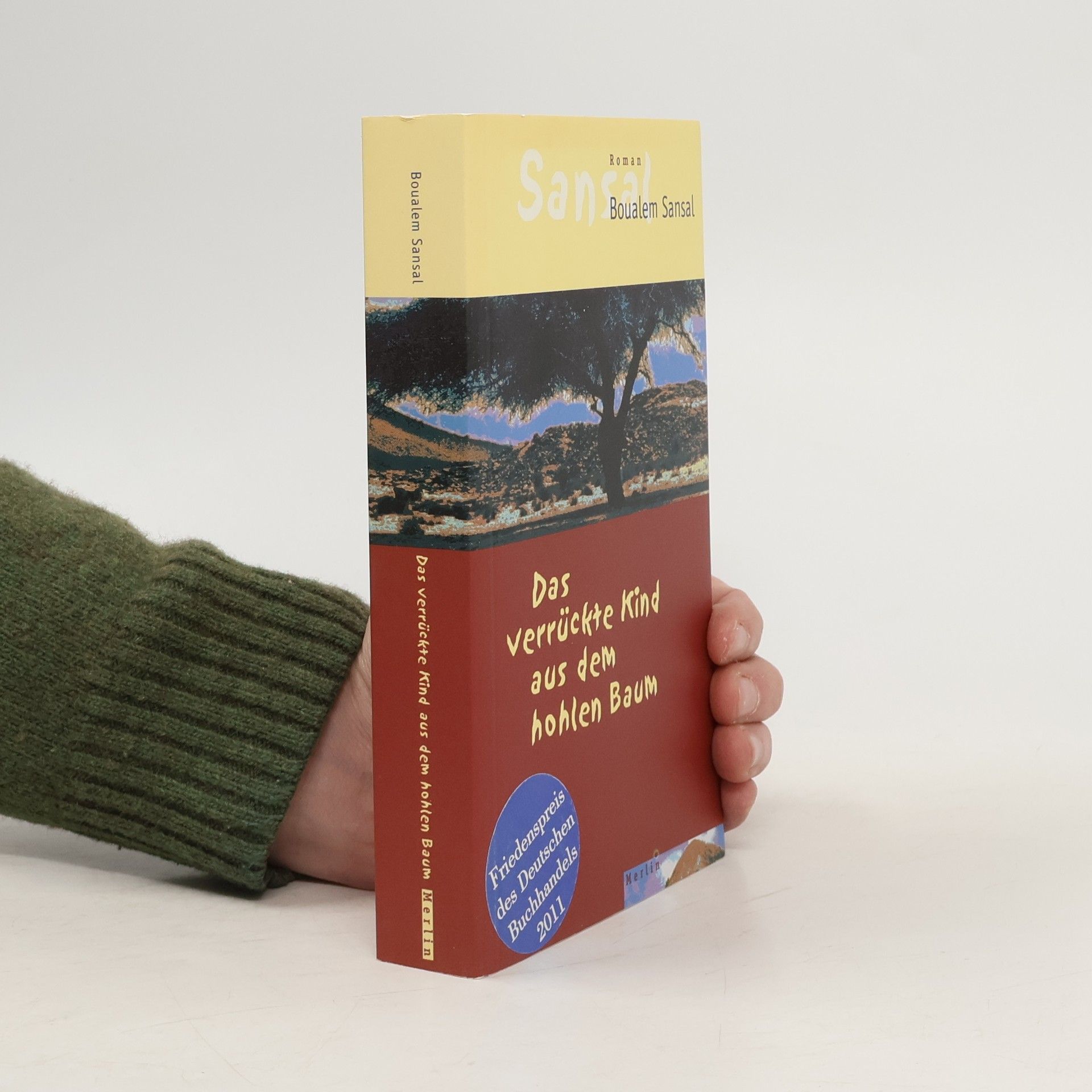 Das verrückte Kind aus dem hohlen Baum