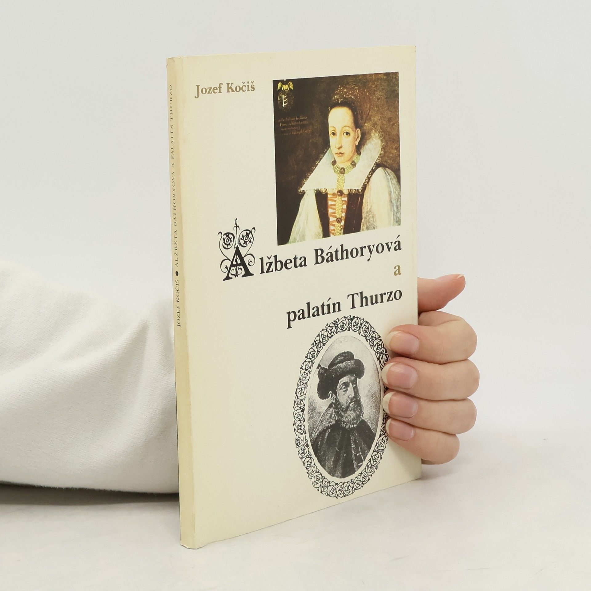 Alžběta Báthoryová a palatín Thurzo