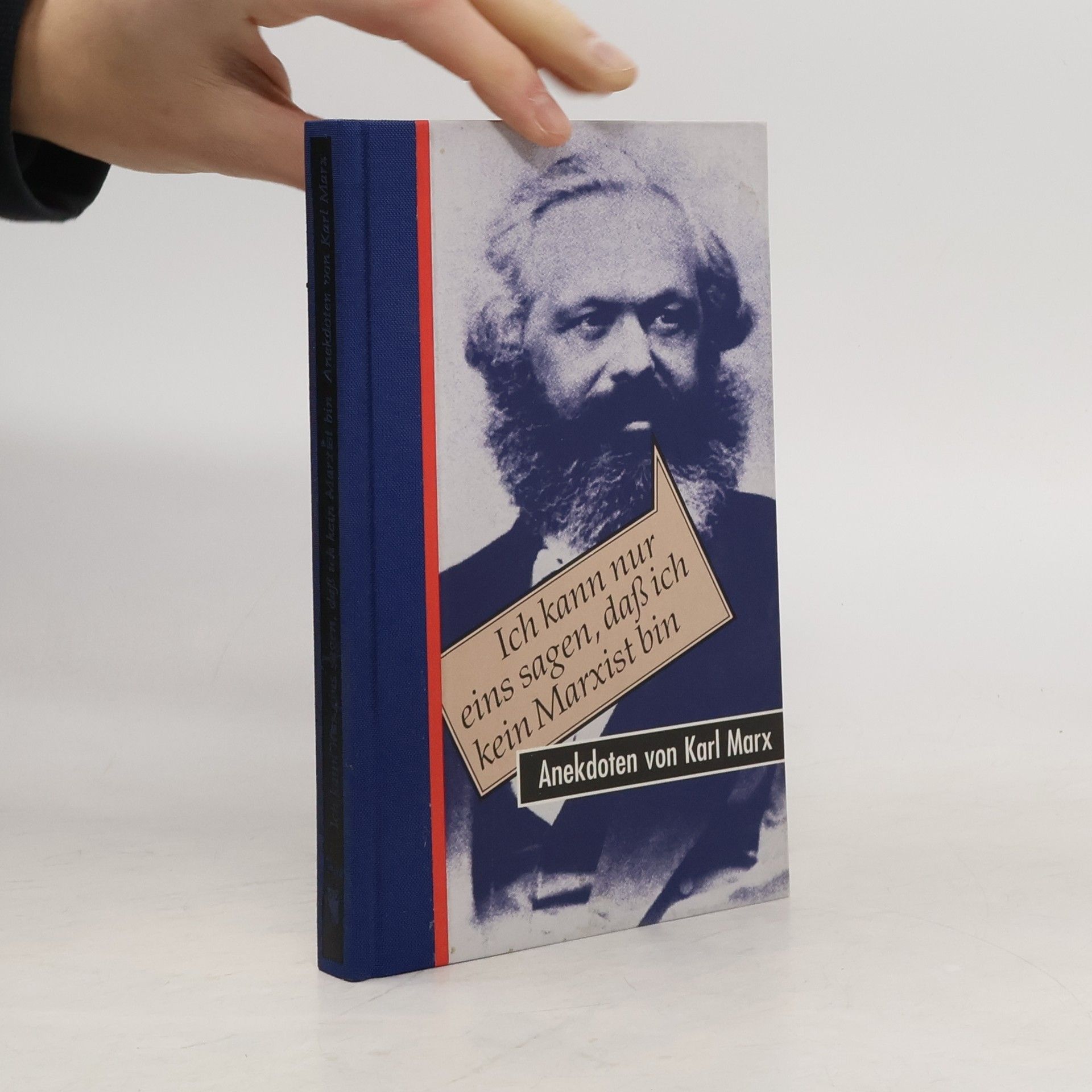 Christine Giel Ich kann nur eins sagen, daß ich kein Marxist bin: Anekdoten von Karl Marx