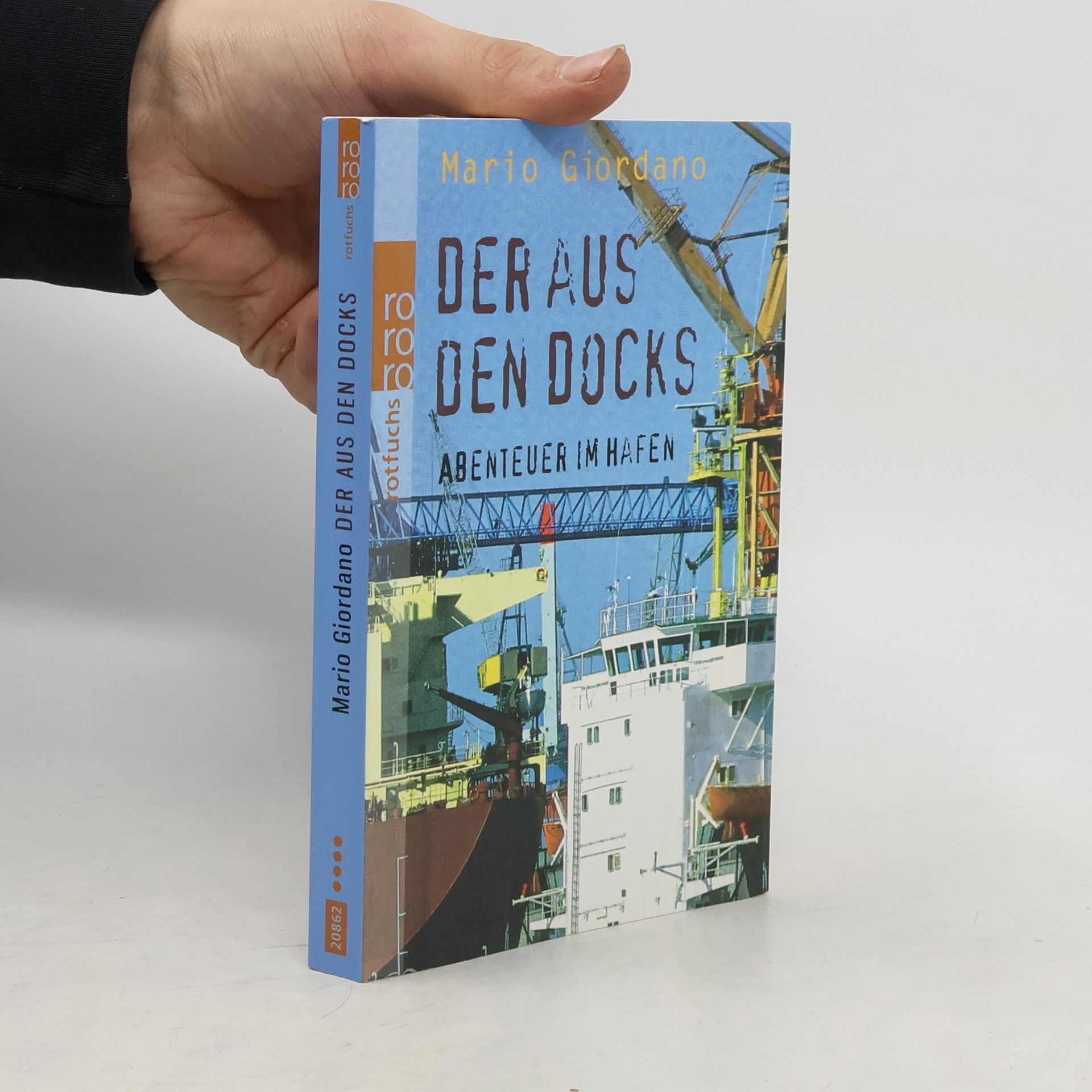 Mario Giordano Der aus den Docks: Abenteuer im Hafen