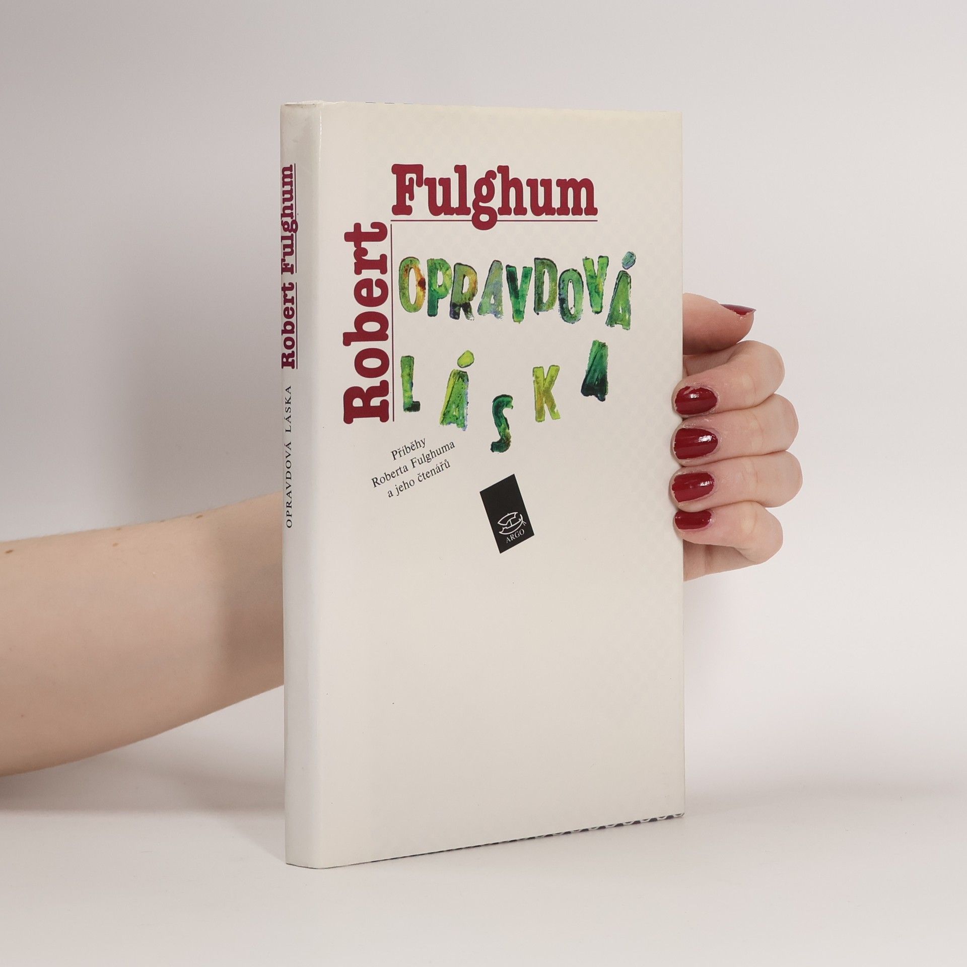 Robert Fulghum Opravdová láska