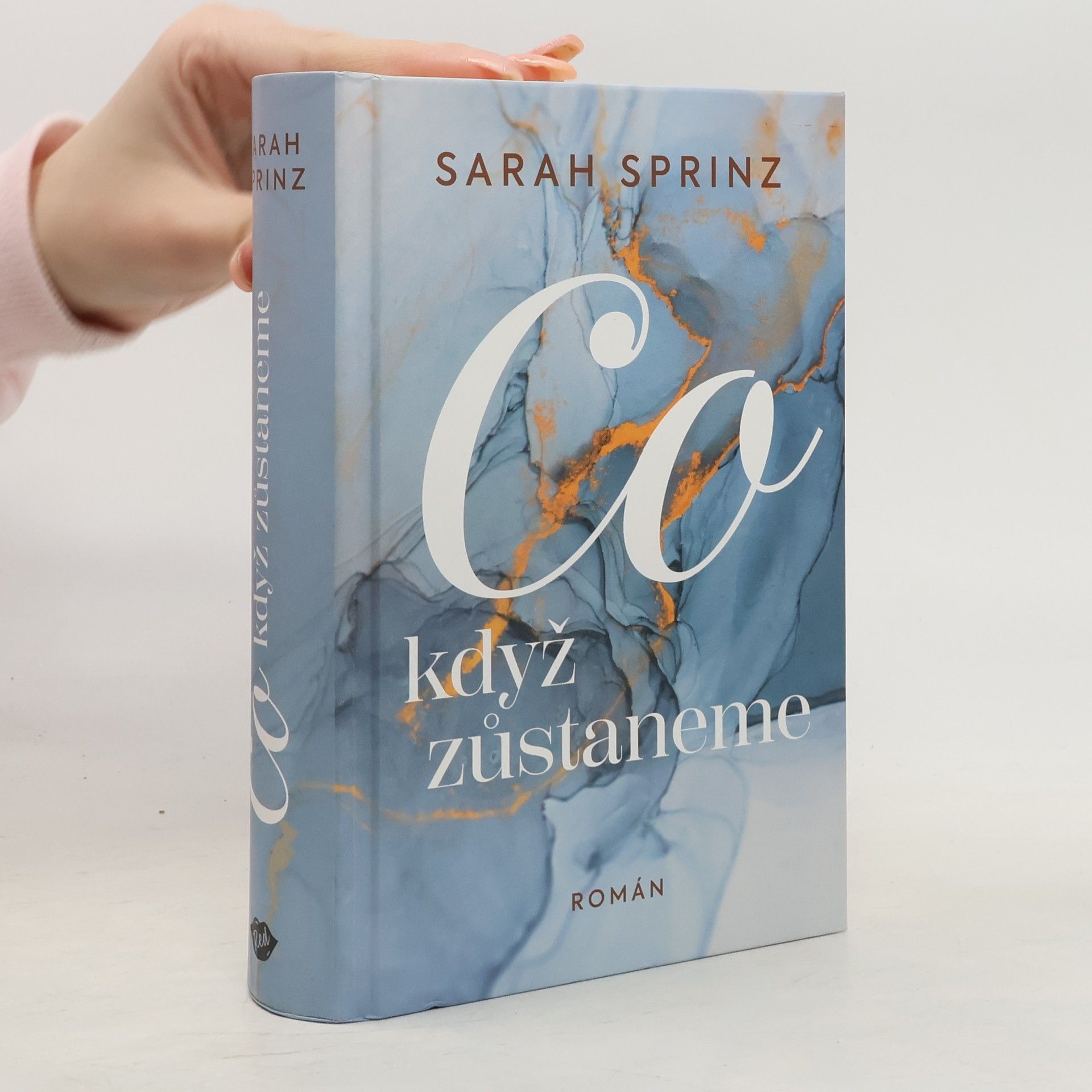 Sarah Sprinz Co když zůstaneme