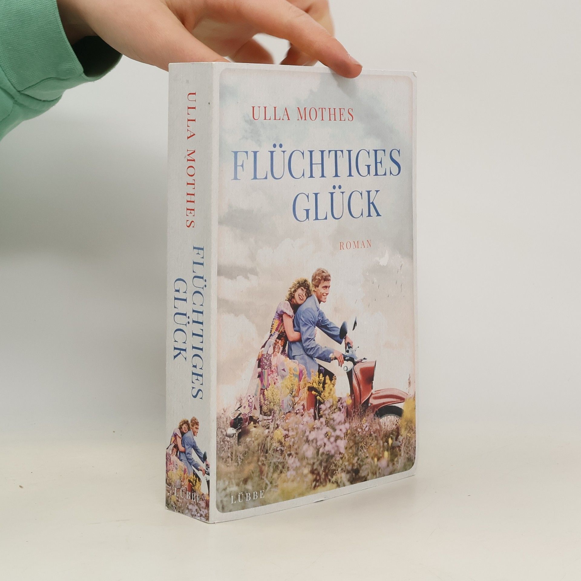 Ulla Mothes Flüchtiges Glück
