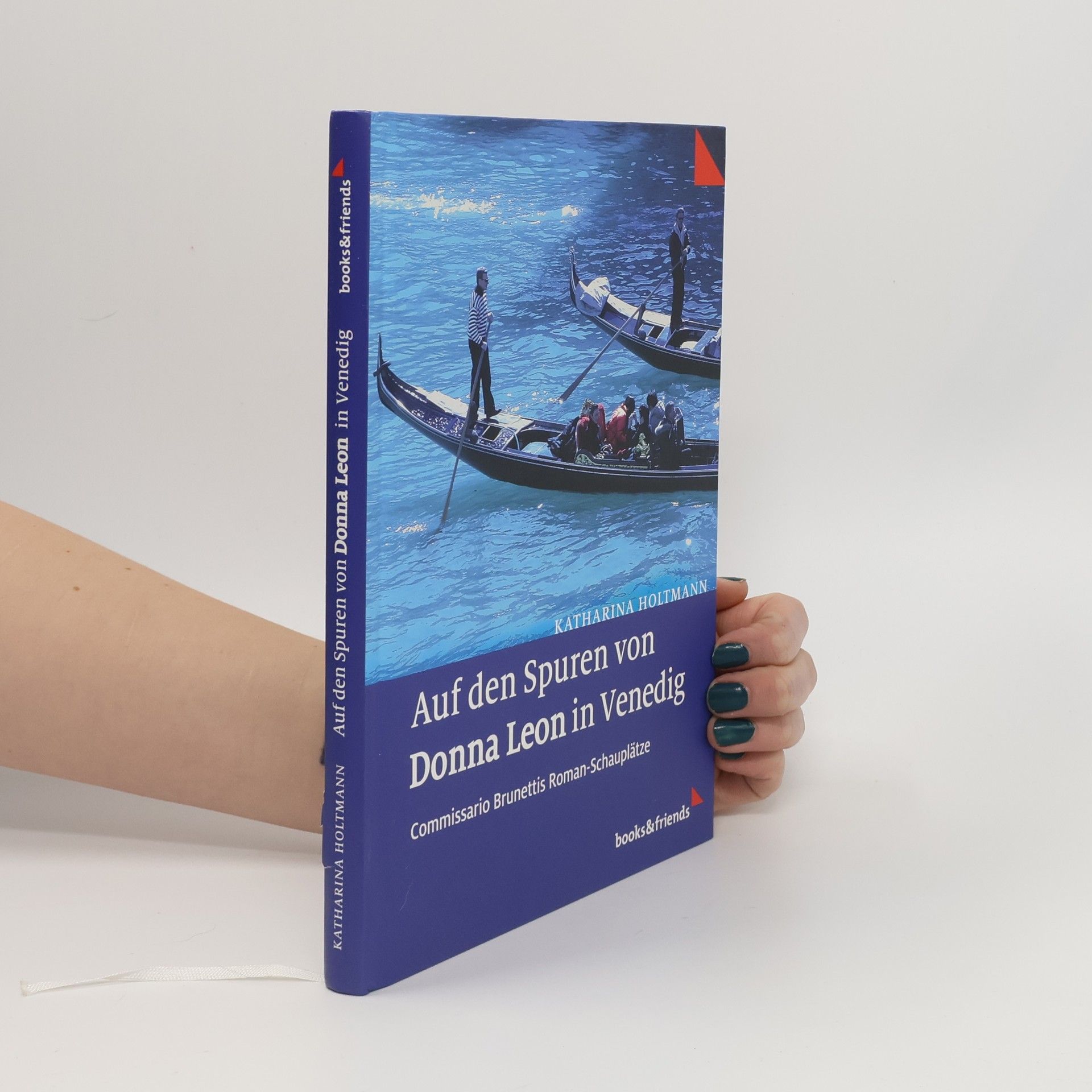 Katharina Holtmann Auf den Spuren von Donna Leon in Venedig