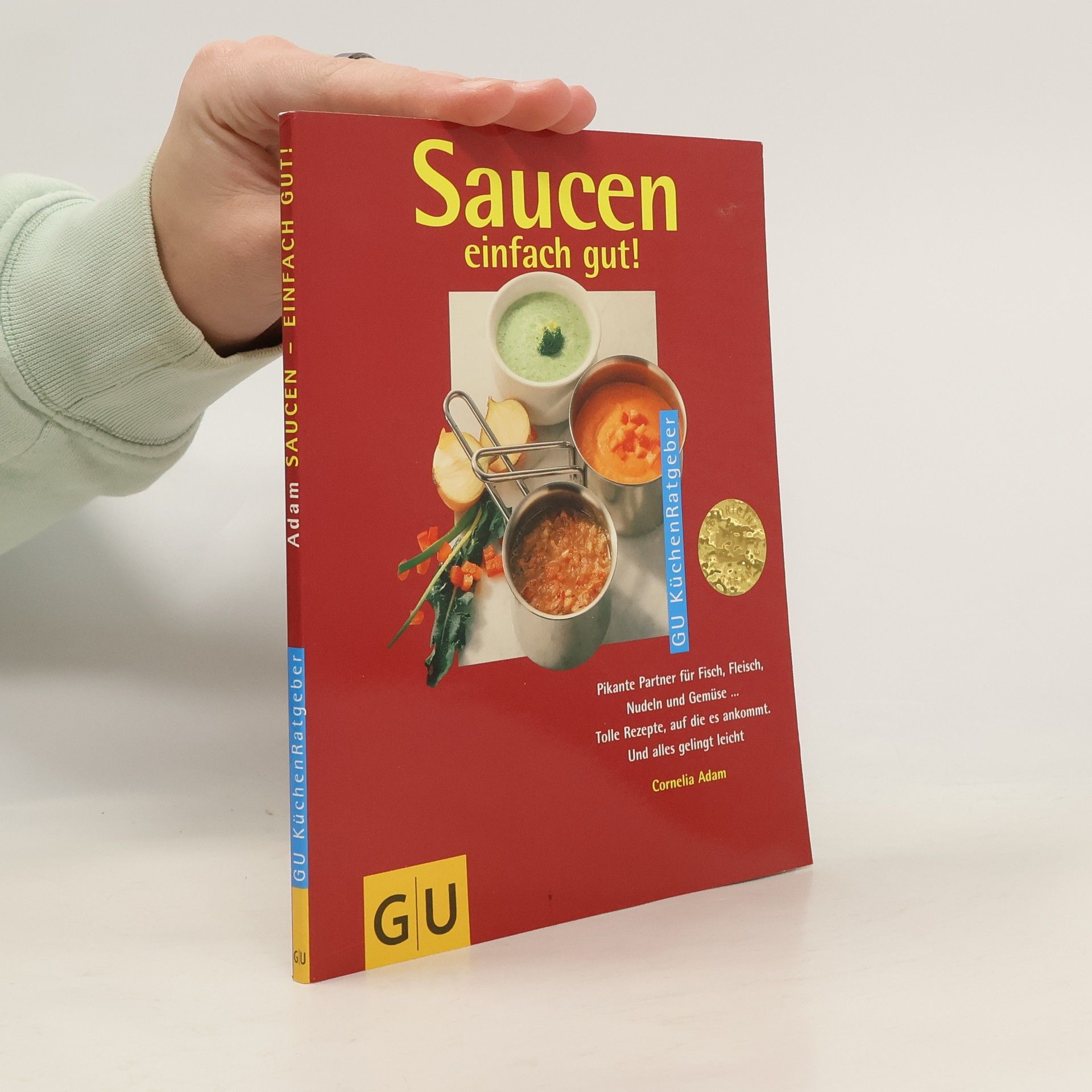 Cornelia Adam Saucen einfach gut!