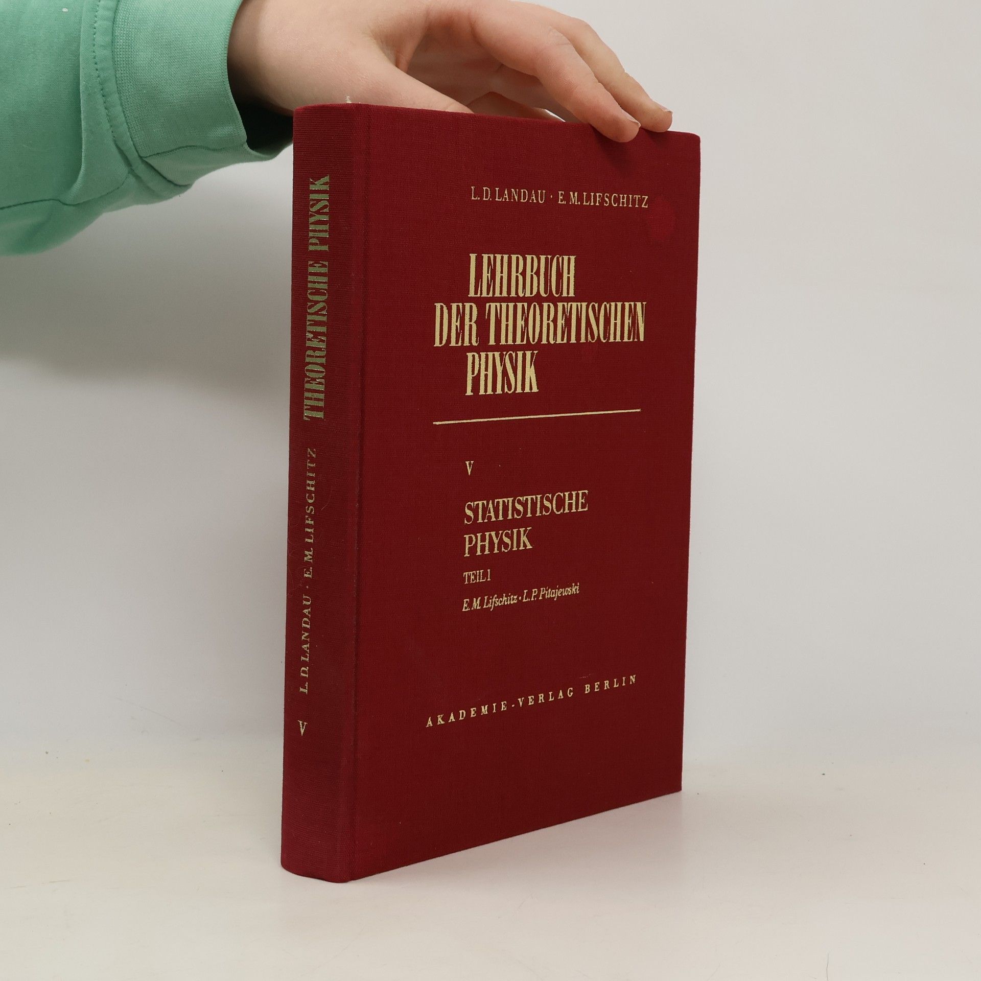 Lev Davidovič Landau Lehrbuch der theoretischen Physik V