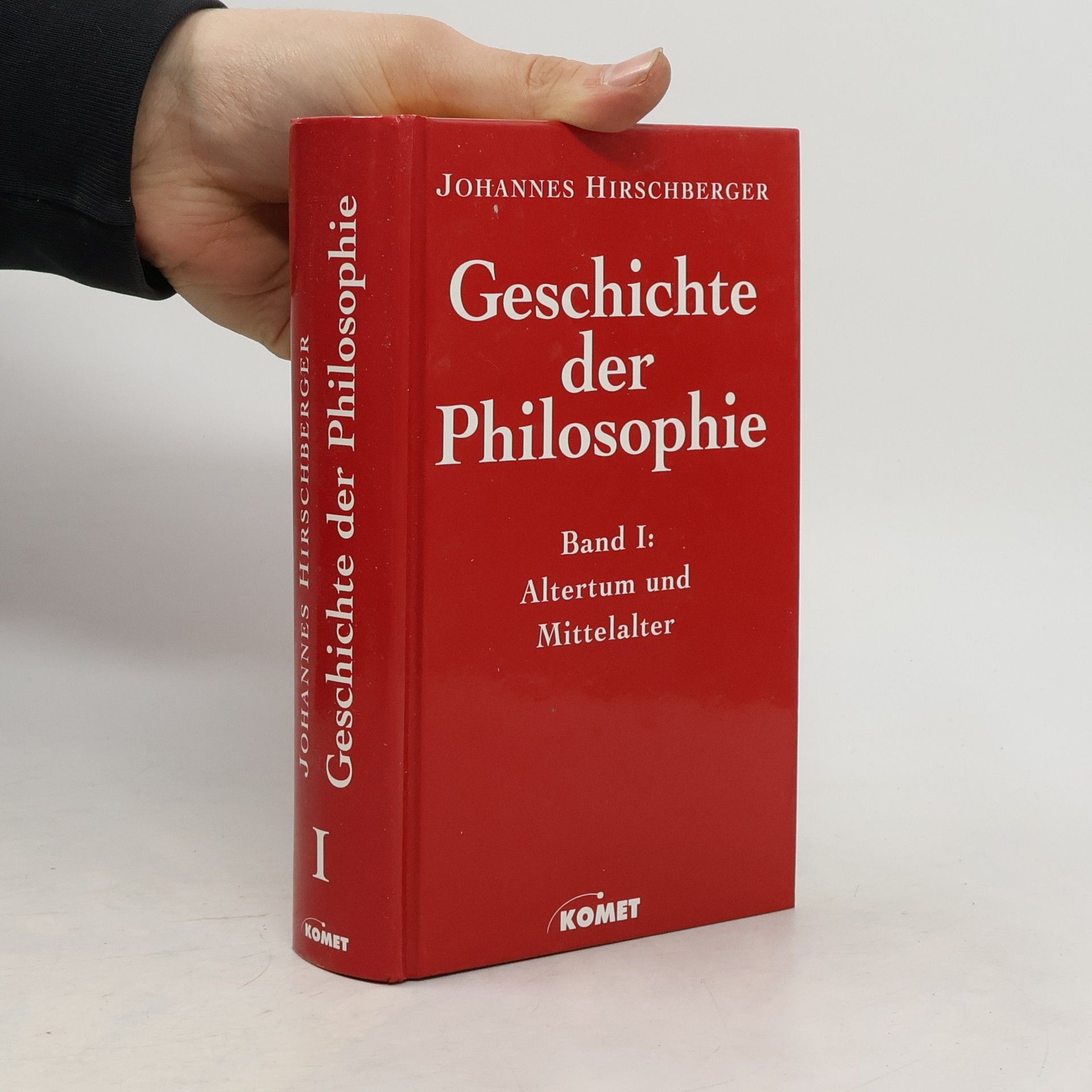 Johannes Hirschberger Geschichte der Philosophie I. Altertum und Mittelater