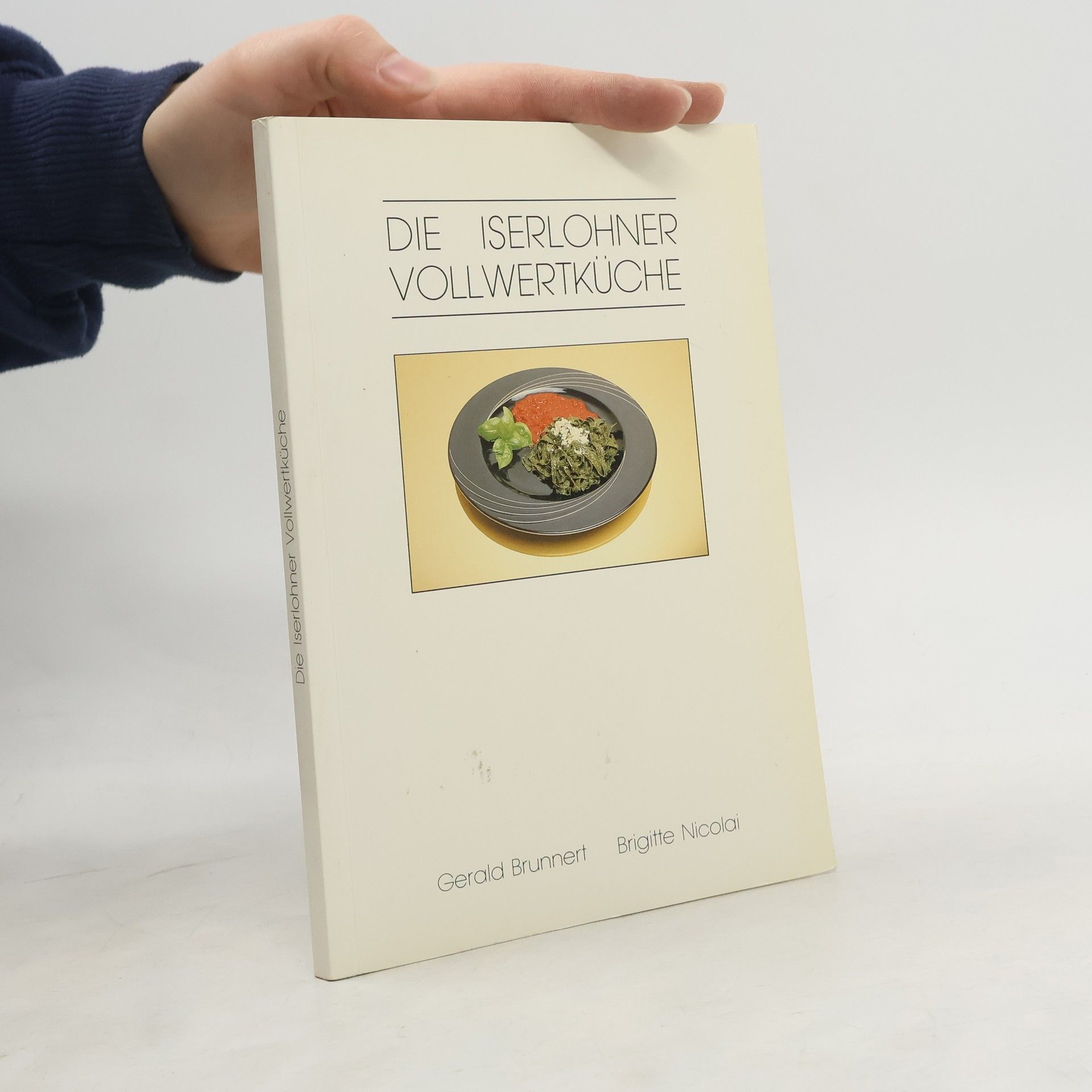 AA.VV. Die iserlohner Vollwertküche