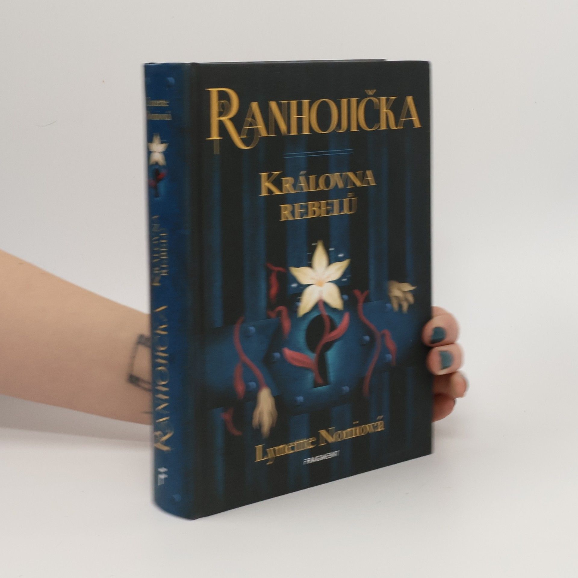 Lynette Noni Ranhojička. Královna rebelů