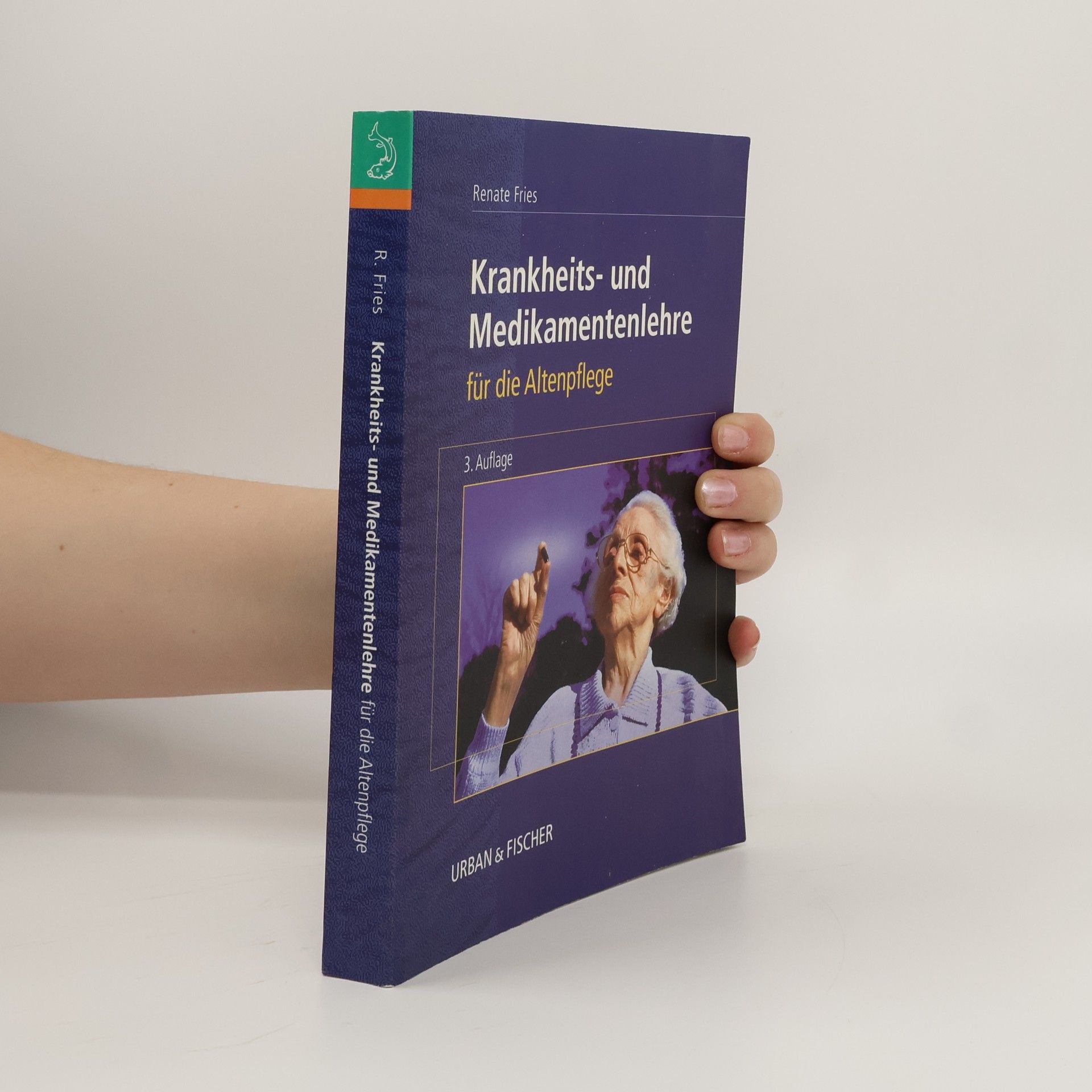 Krankheits- und Medikamentenlehre für die Altenpflege