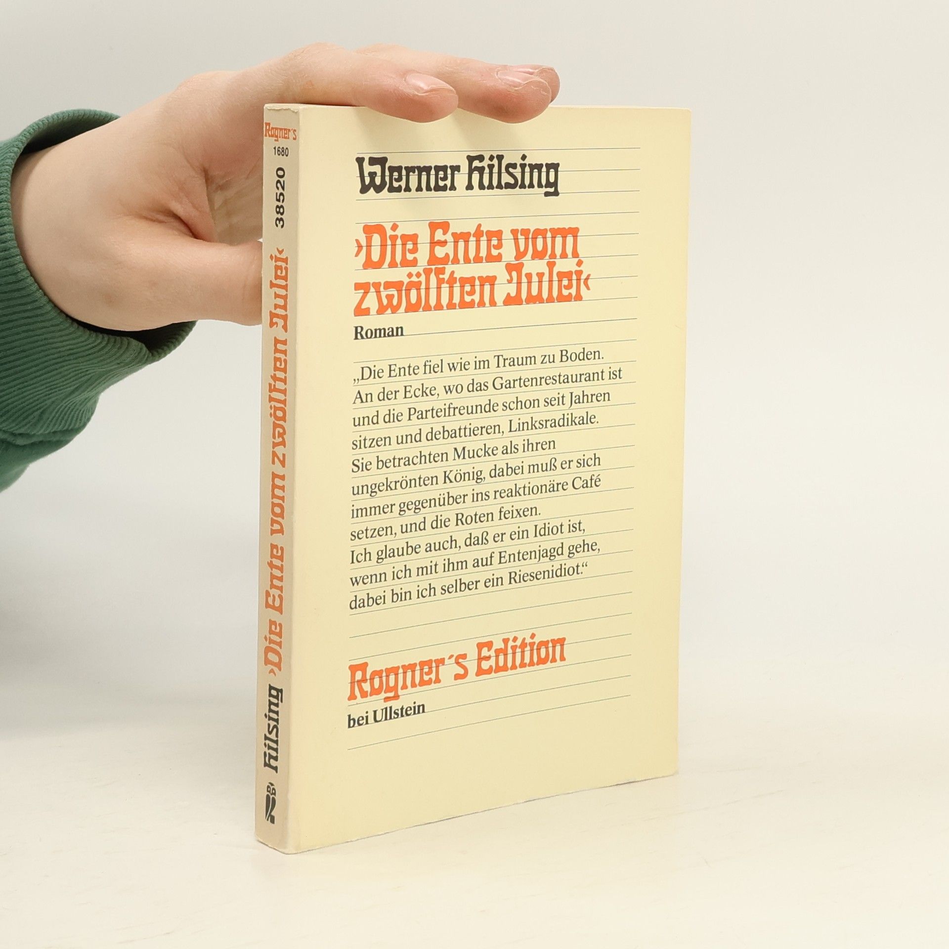 Werner Hilsing Rogner's Edition: Die Ente vom zwölften Julei