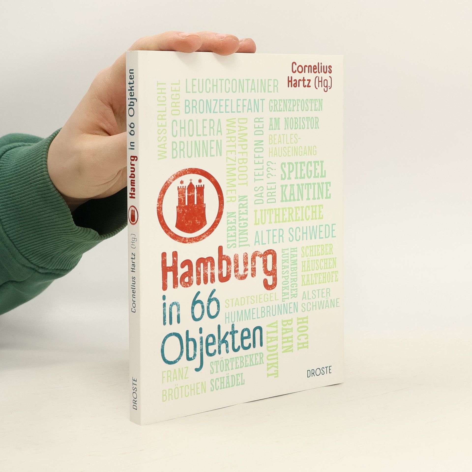 Hamburg in 66 Objekten