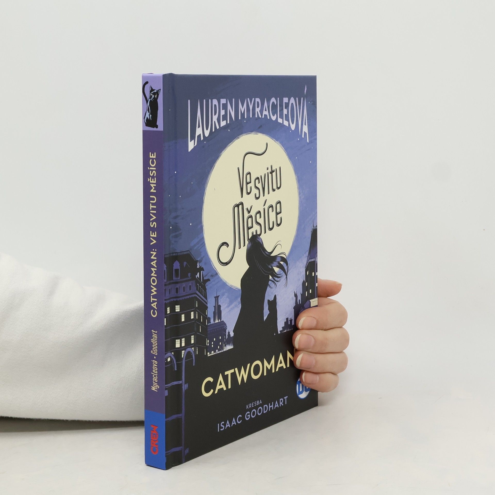 Lauren Myracle Catwoman. Ve svitu měsíce.