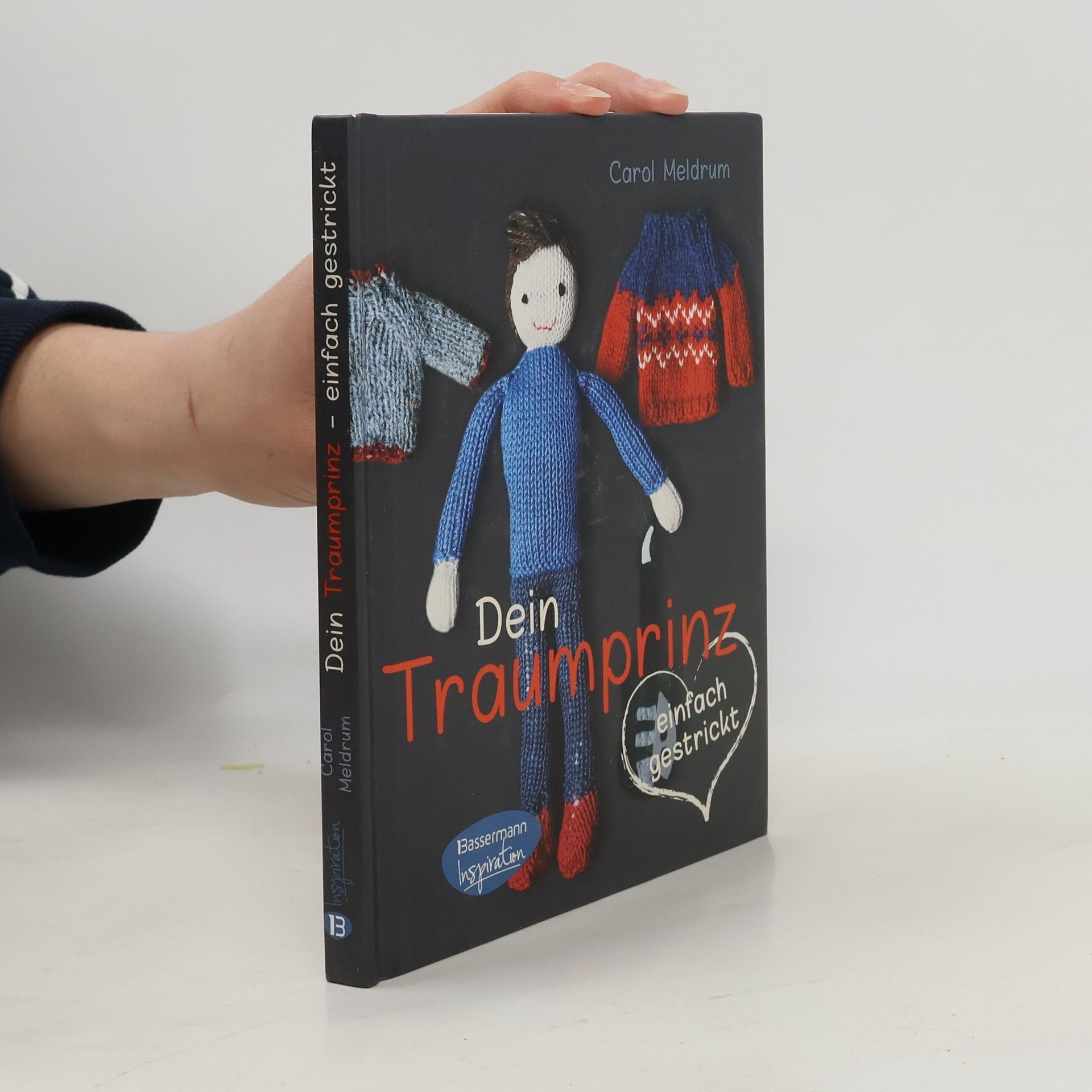 Carol Meldrum Dein Traumprinz - einfach gestrickt