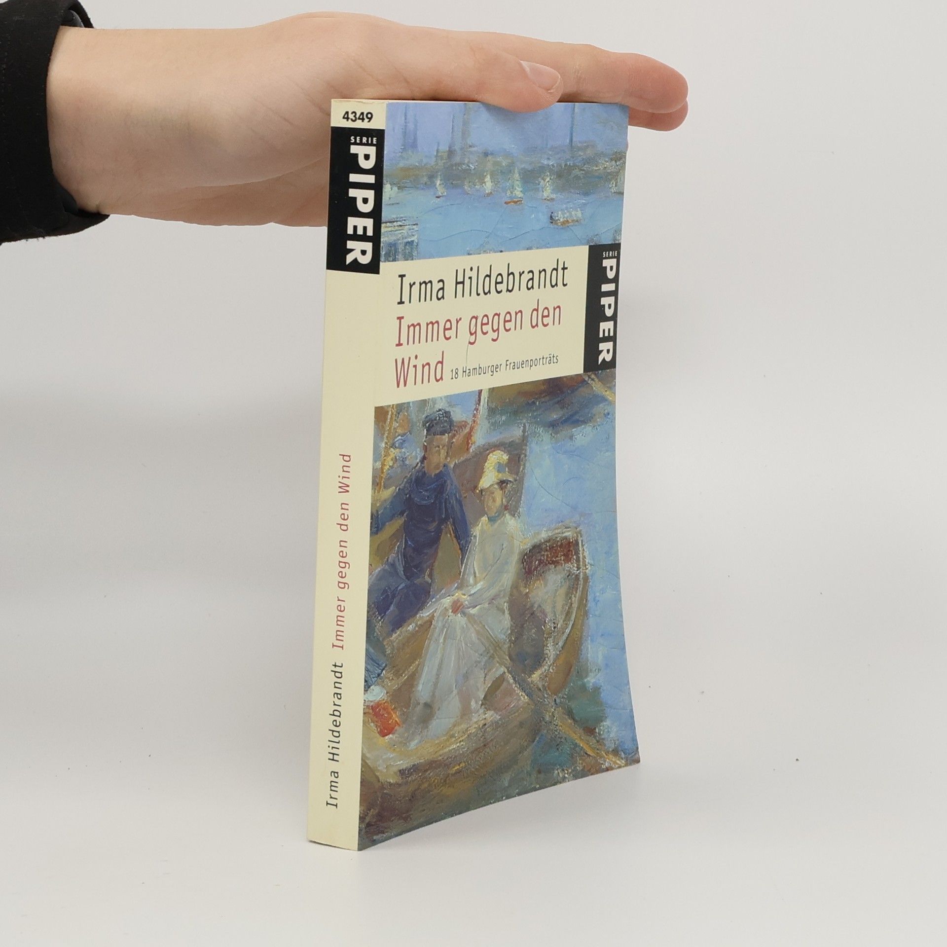 Irma Hildebrandt Immer gegen den Wind