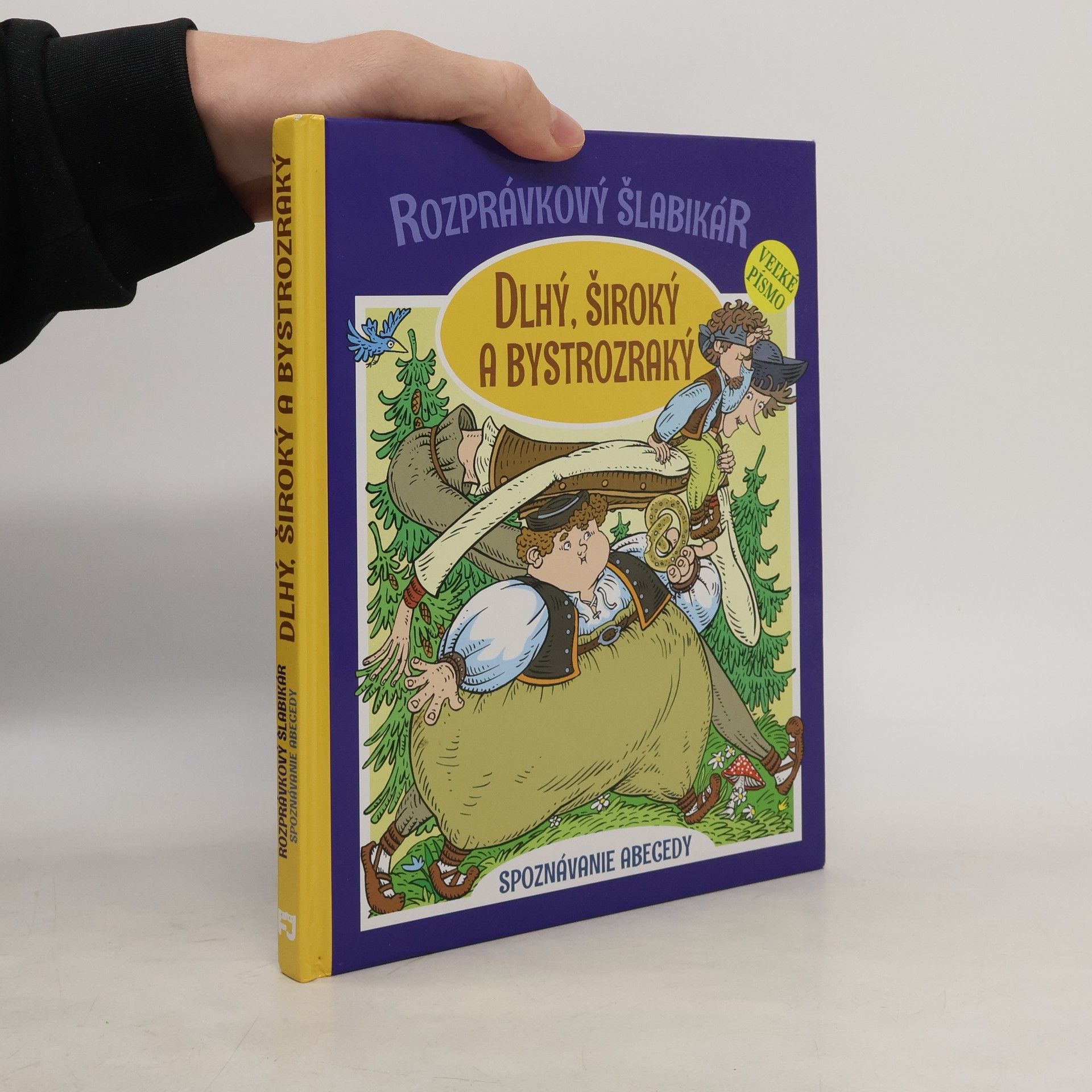 Otília Škvarnová Rozprávkový šlabikár: Dlhý, Široký a Bystrozraký