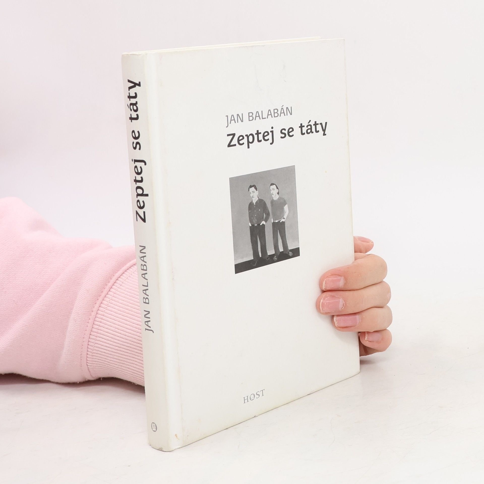 Jan Balabán Zeptej se táty