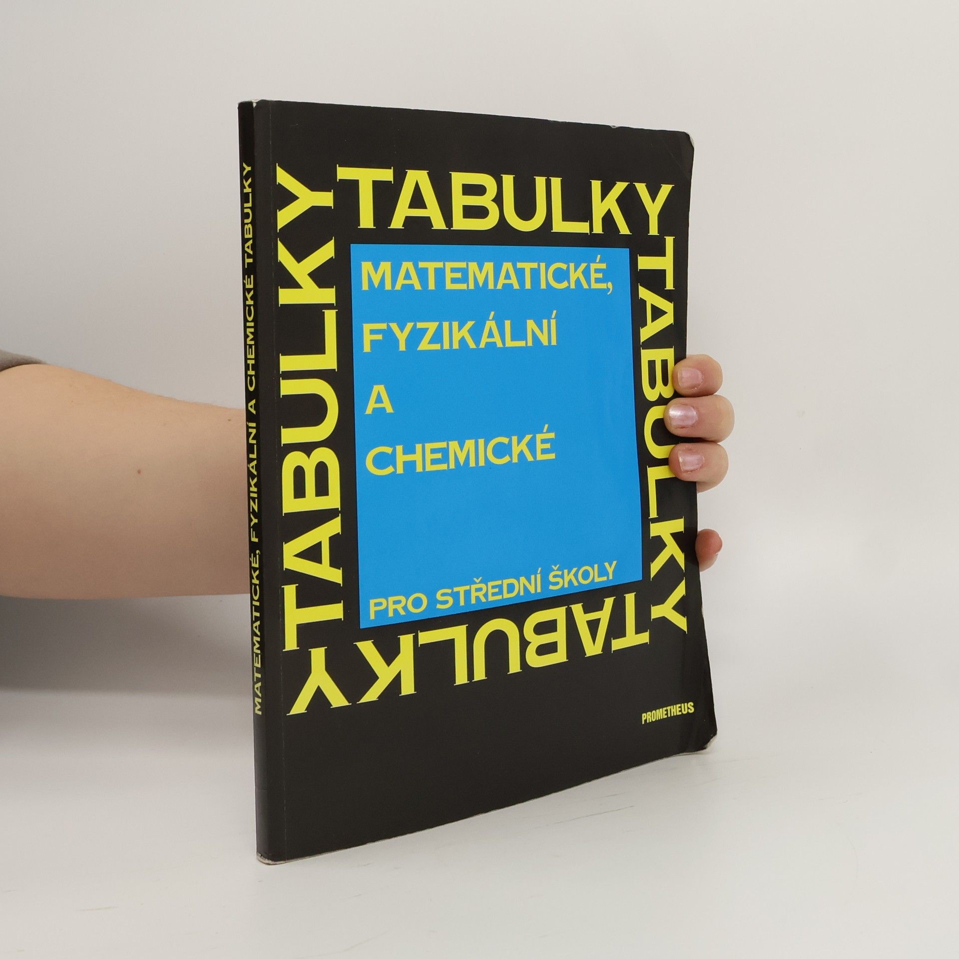 Matematické, fyzikální a chemické tabulky pro střední školy