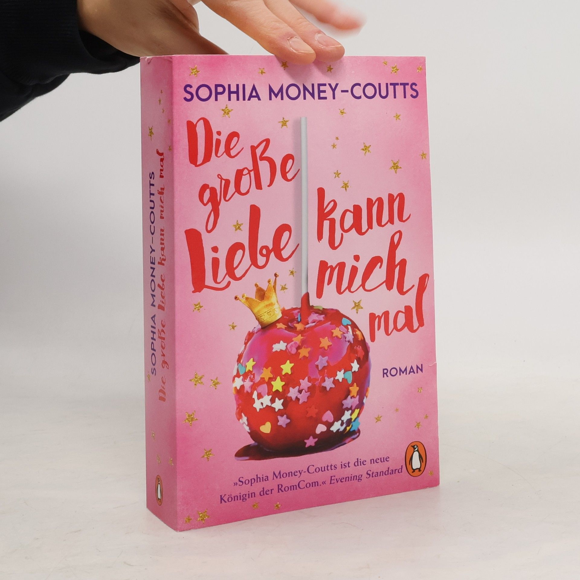 Sophia Money-Coutts Die große Liebe kann mich mal