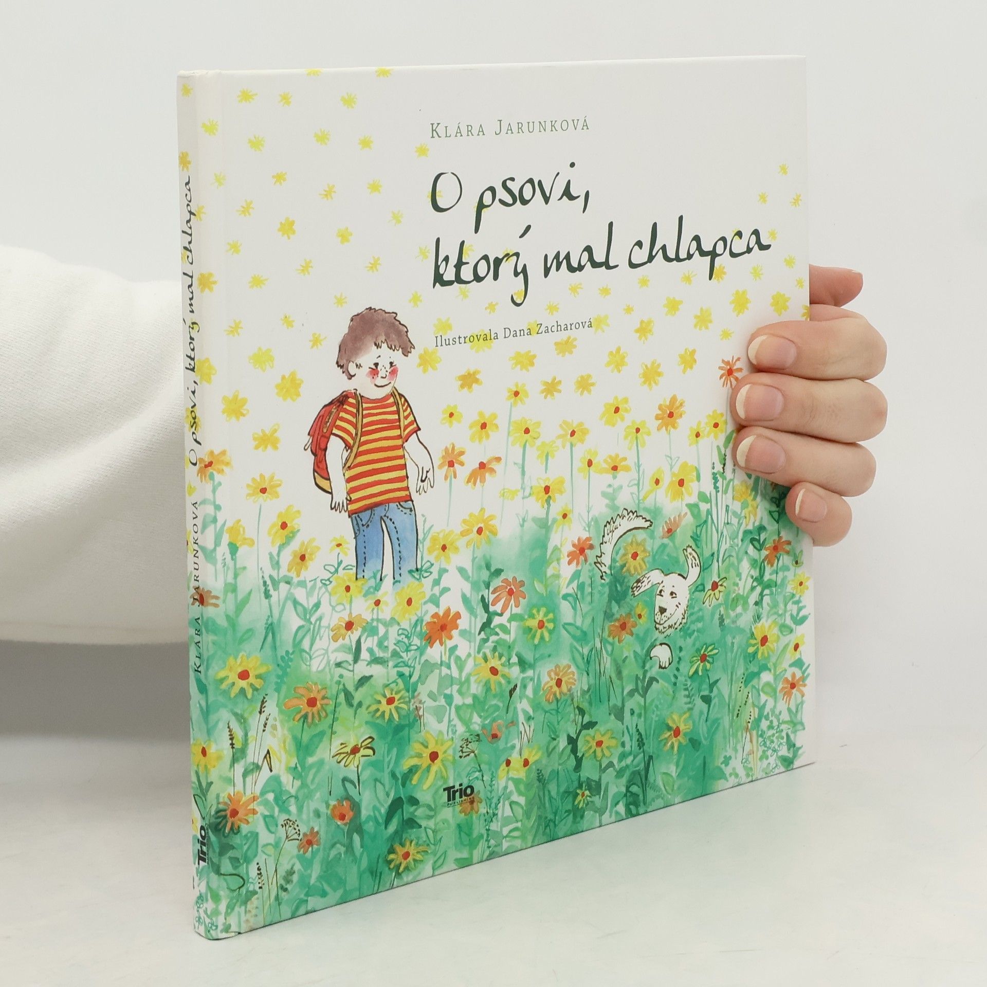 Klára Jarunková O psovi, ktorý mal chlapca