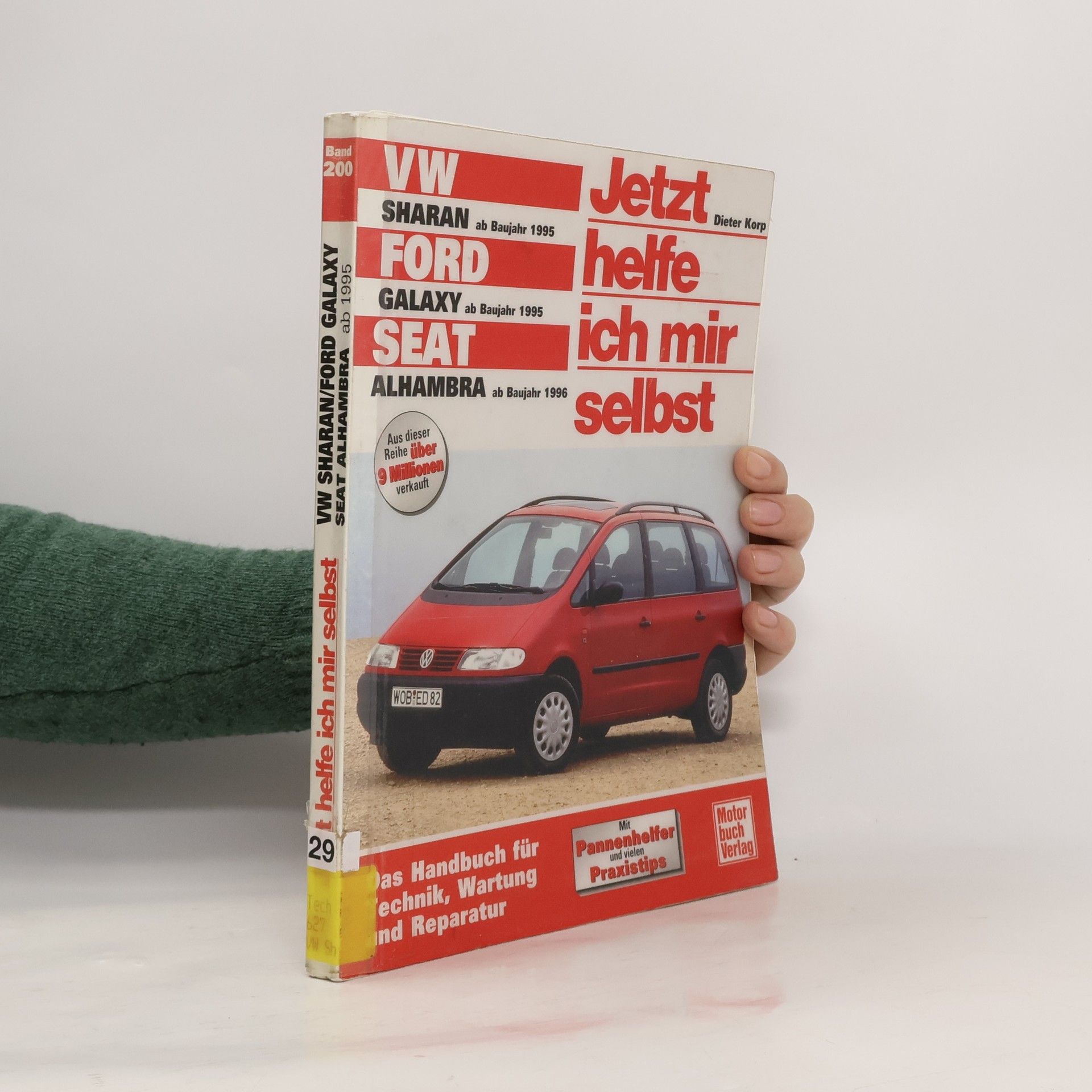 Dieter Korp VW Sharan / Ford Galaxy / Seat Alhambra. Jetzt helfe ich mir selbst