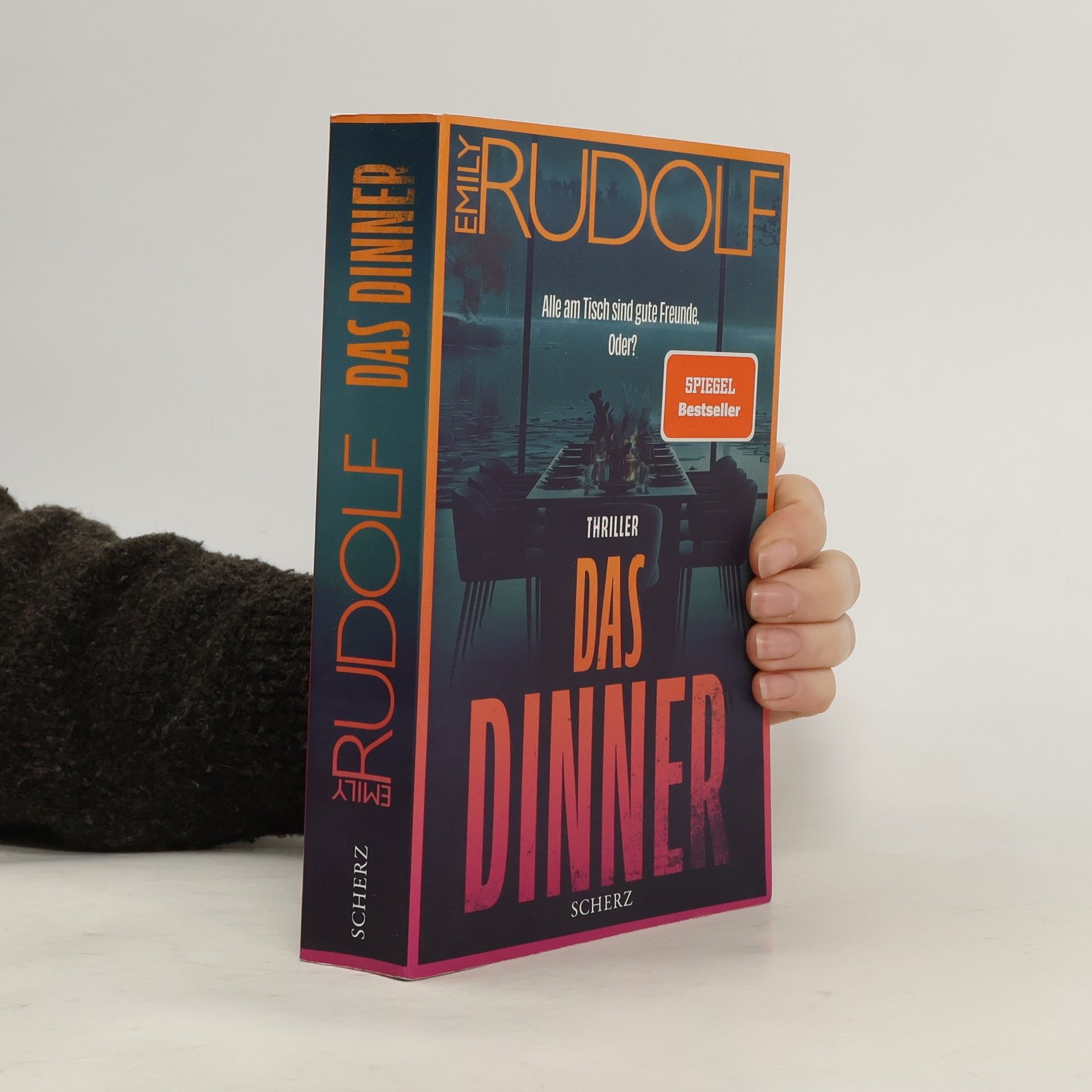 Emily Rudolf Das Dinner - Alle am Tisch sind gute Freunde. Oder?