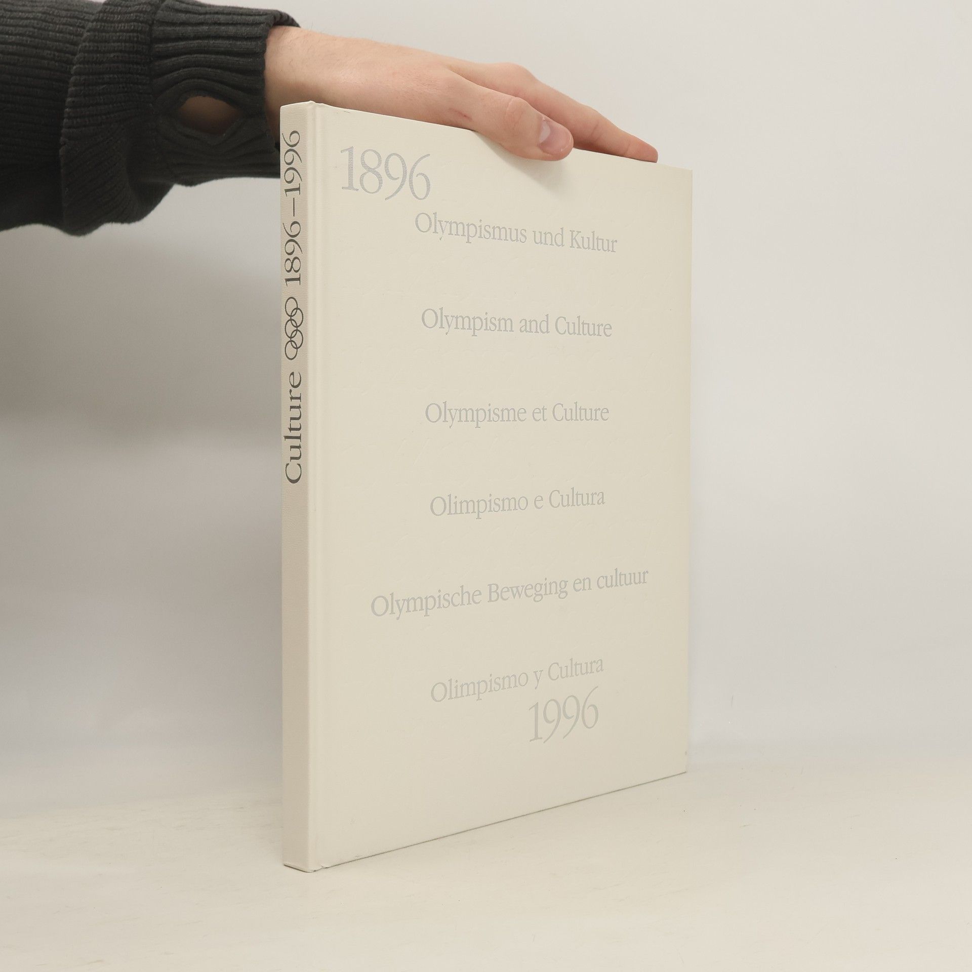 Autorenkollektiv Olympism and Culture 1896- 1996