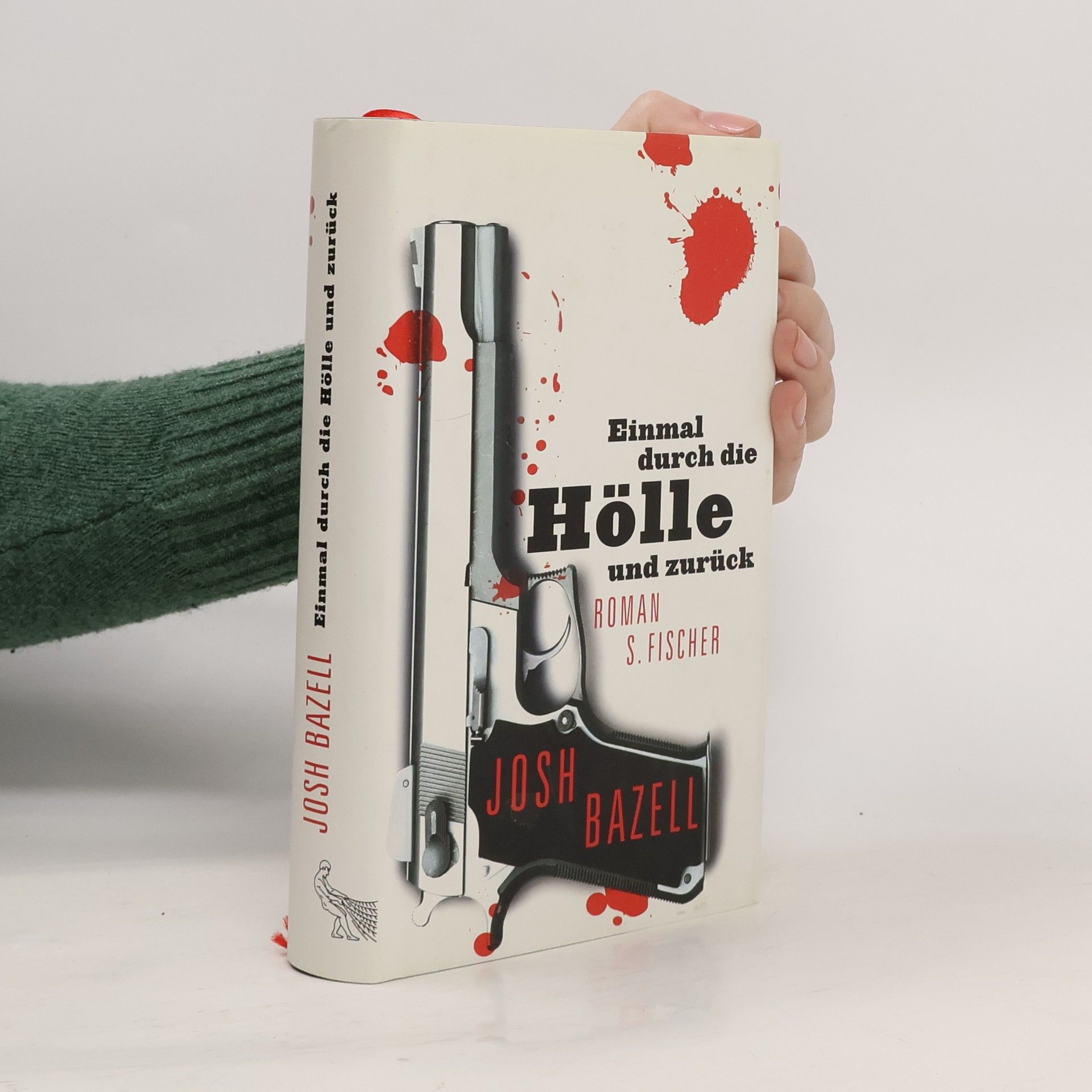 Josh Bazell Einmal Durch die Hölle und Zurück