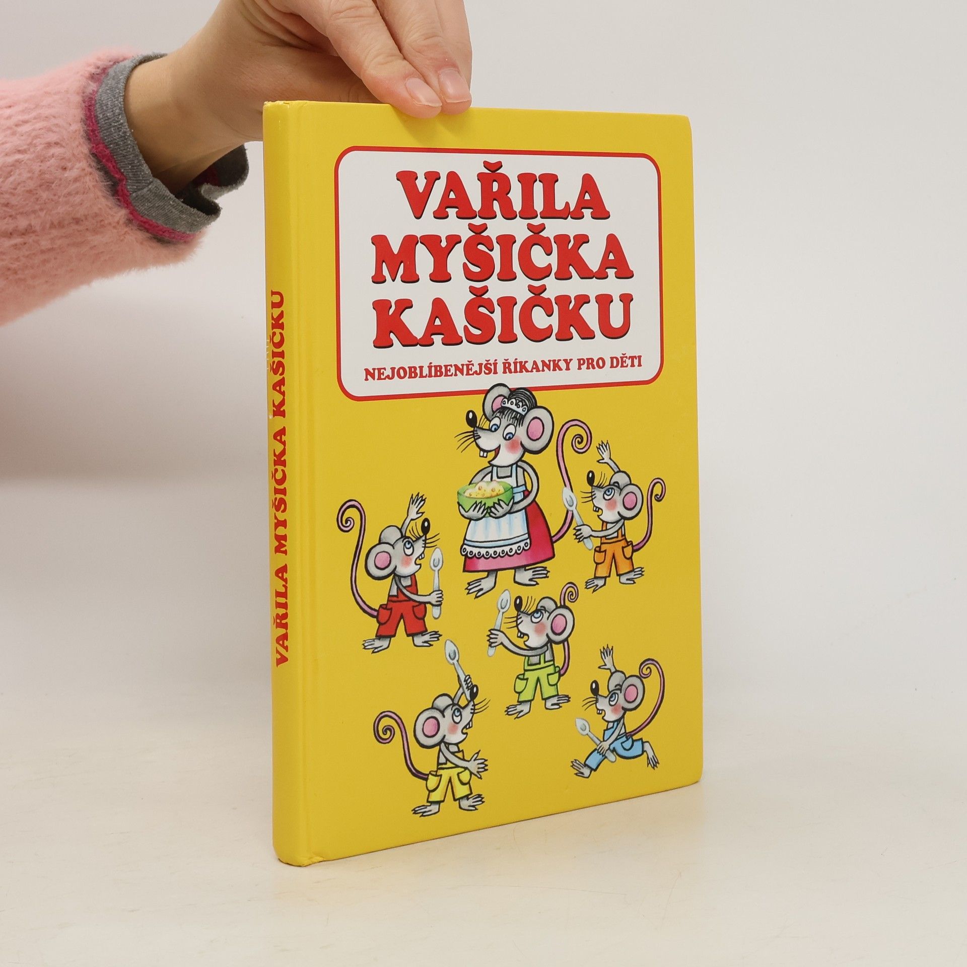 Kolektív autorov Vařila myšička kašičku