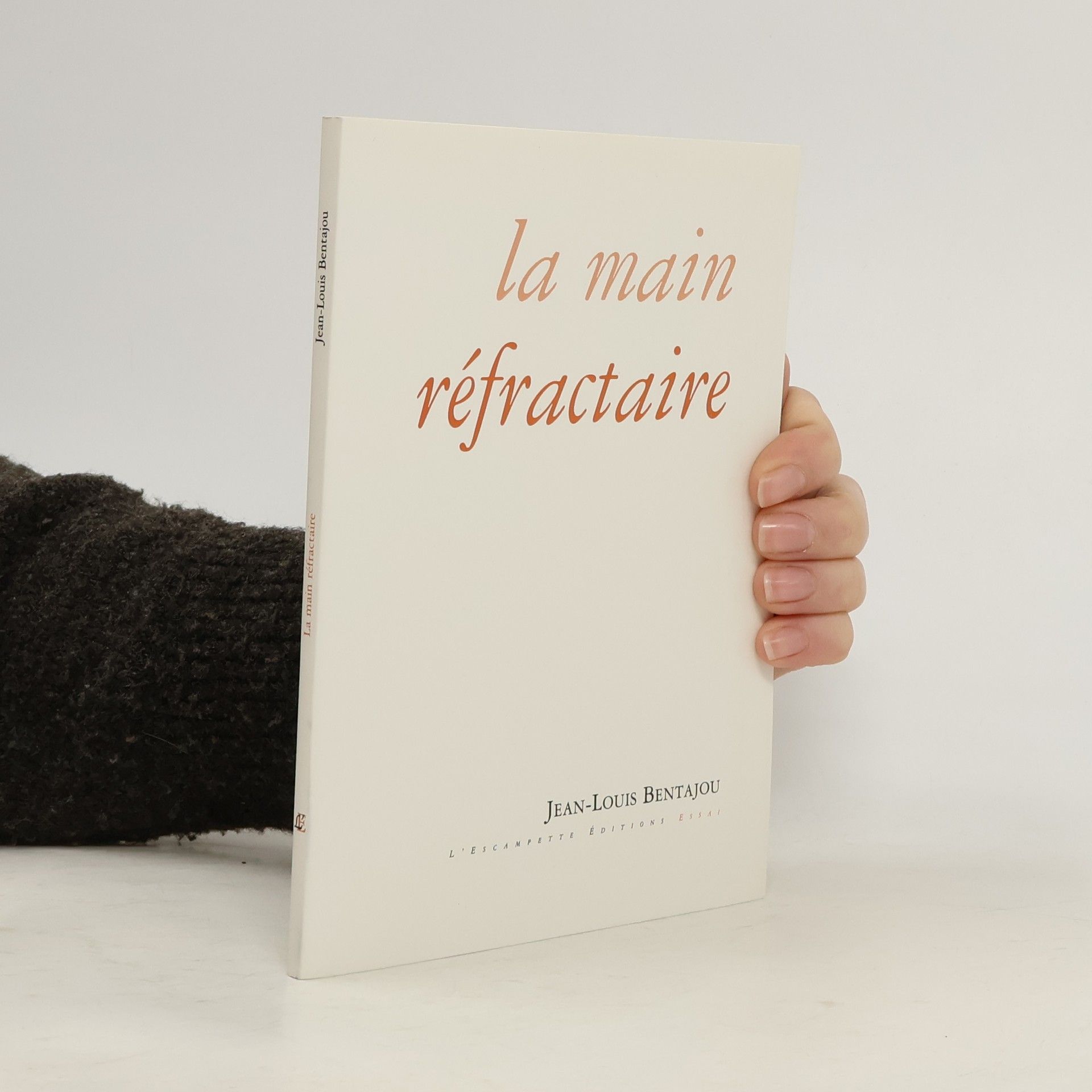 Jean-Louis Bentajou La main réfractaire