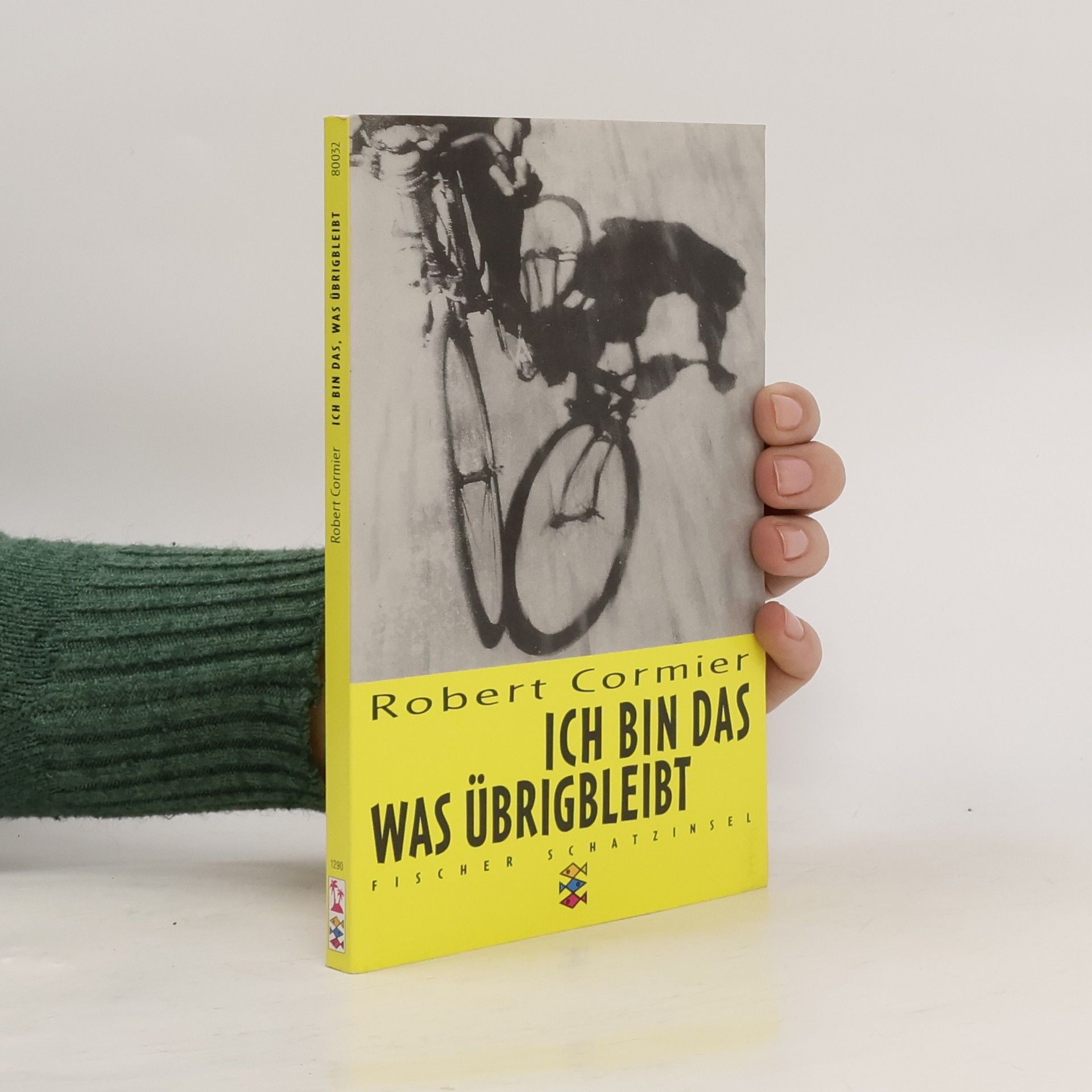 Robert Cormier Ich bin das, was übrigbleibt