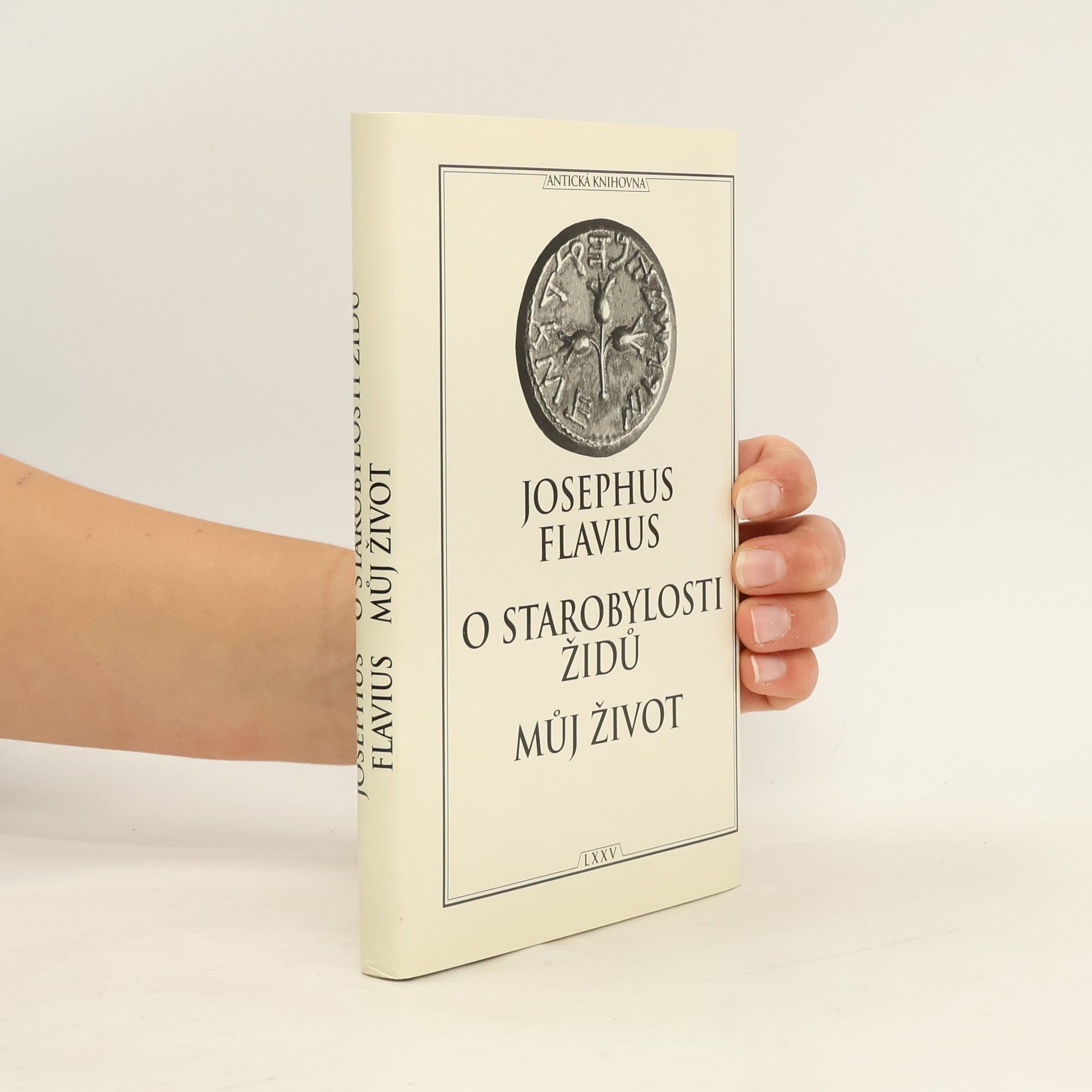 O starobylosti Židů ; Můj život
