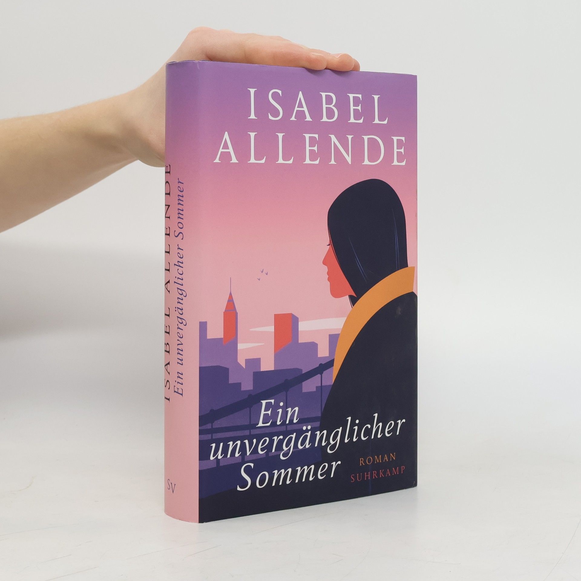 Isabel Allende Ein unvergänglicher Sommer