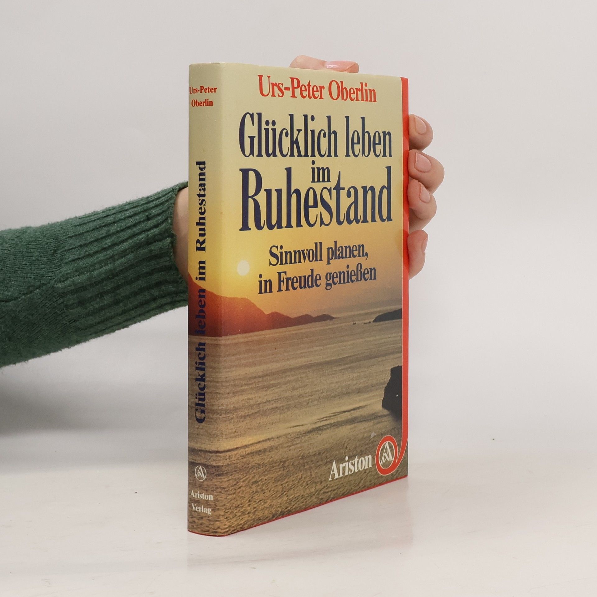 Glücklich leben im Ruhestand