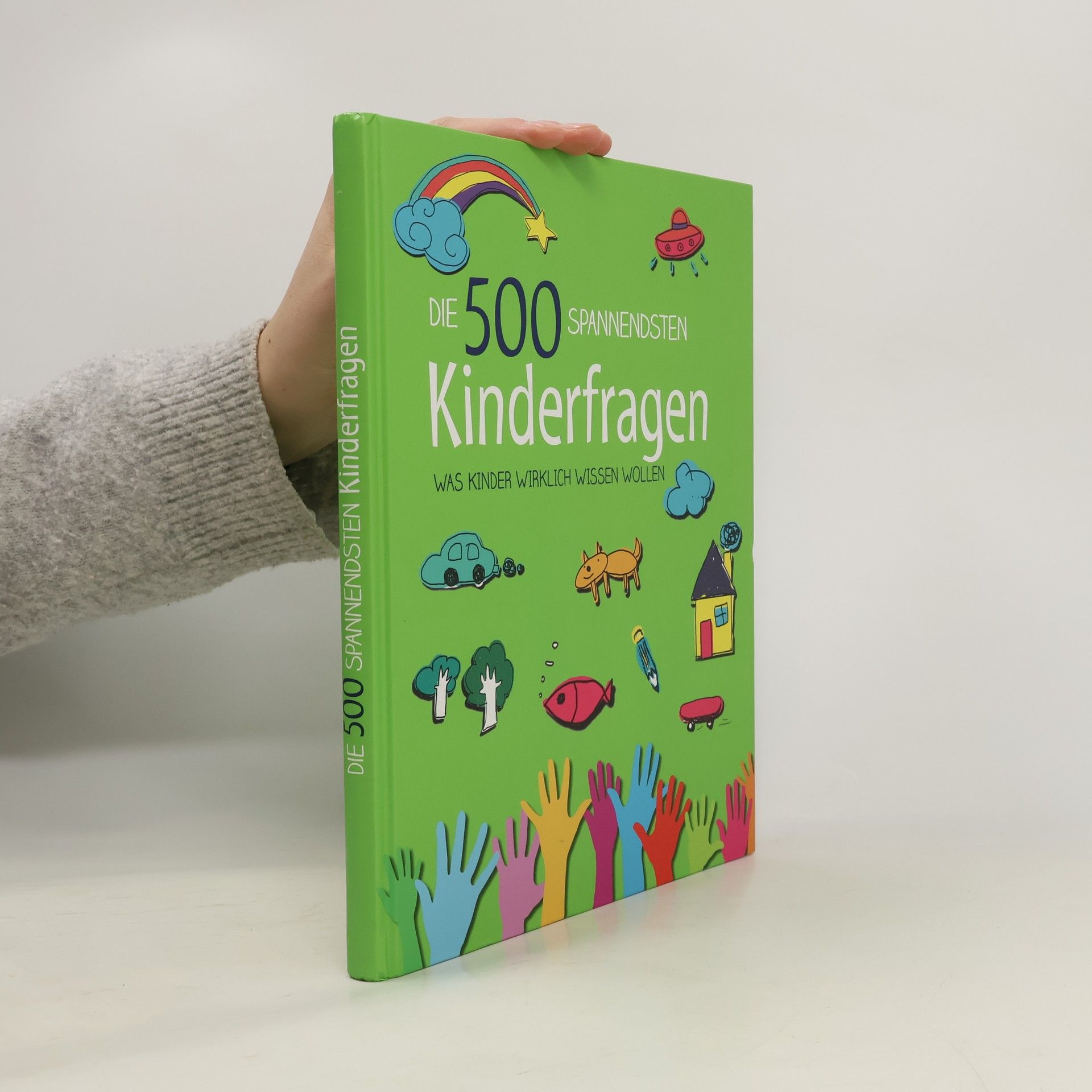 Autorenkollektiv Die 500 spannendsten kinderfragen