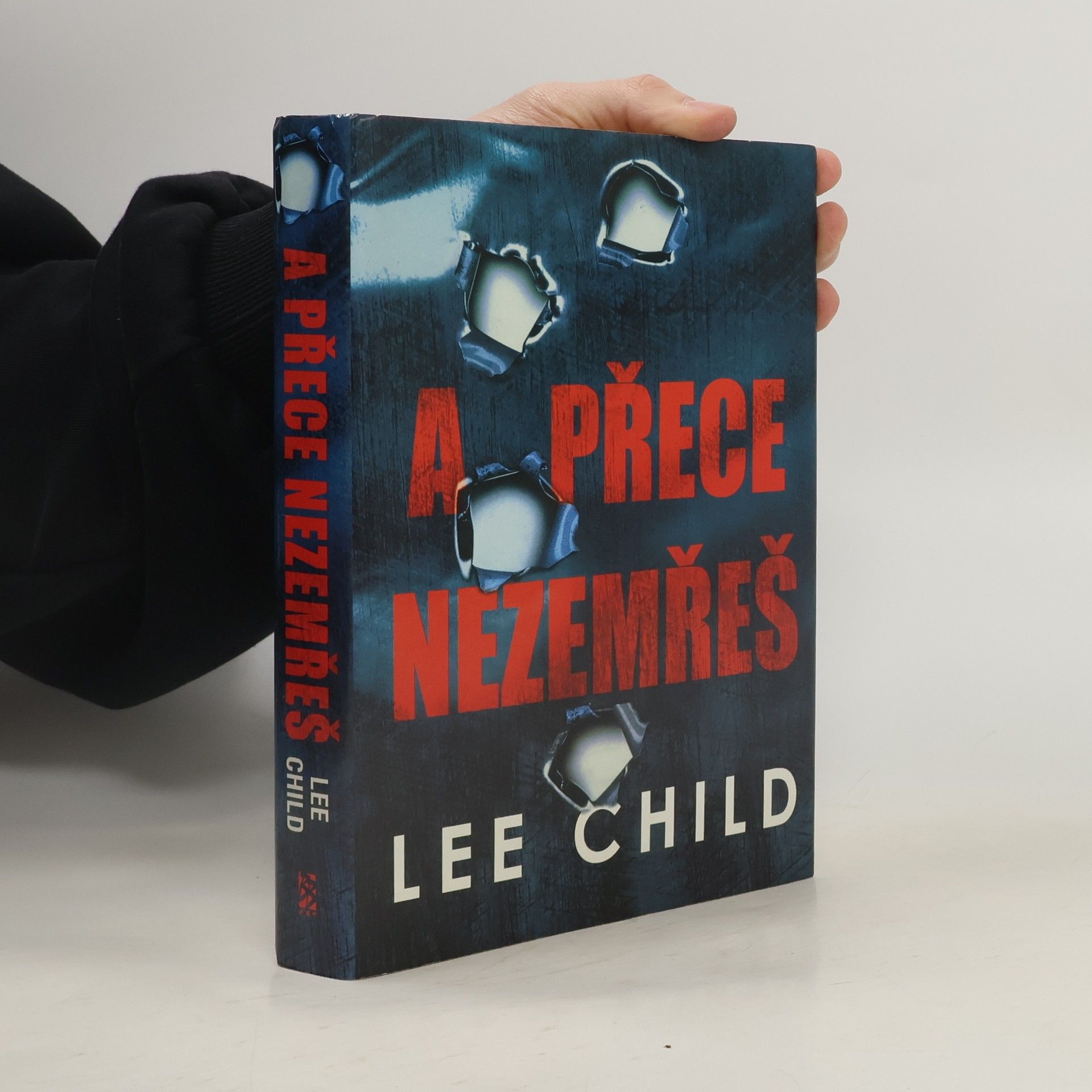 Lee Child A přece nezemřeš