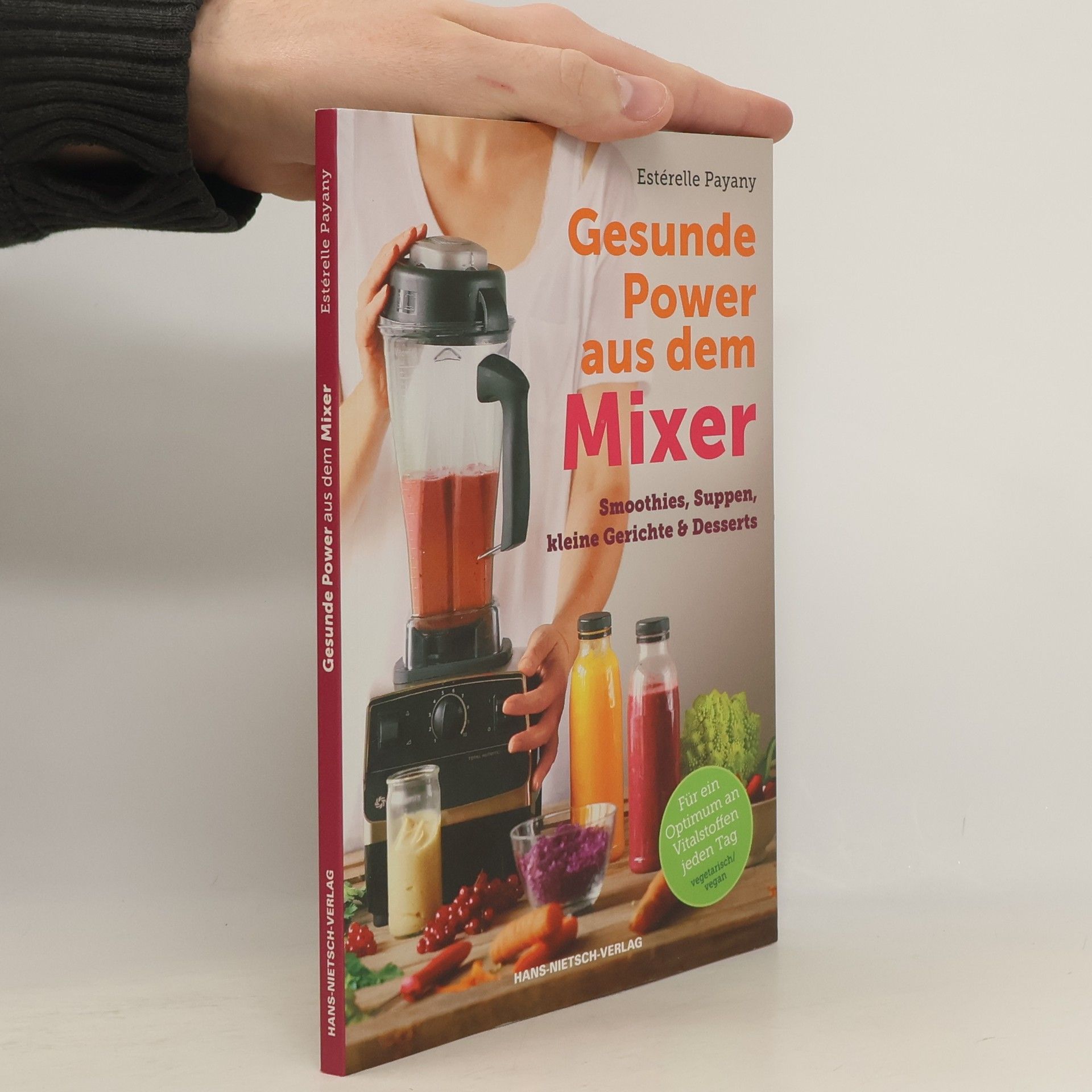 Estérelle Payany Gesunde Power aus dem Mixer