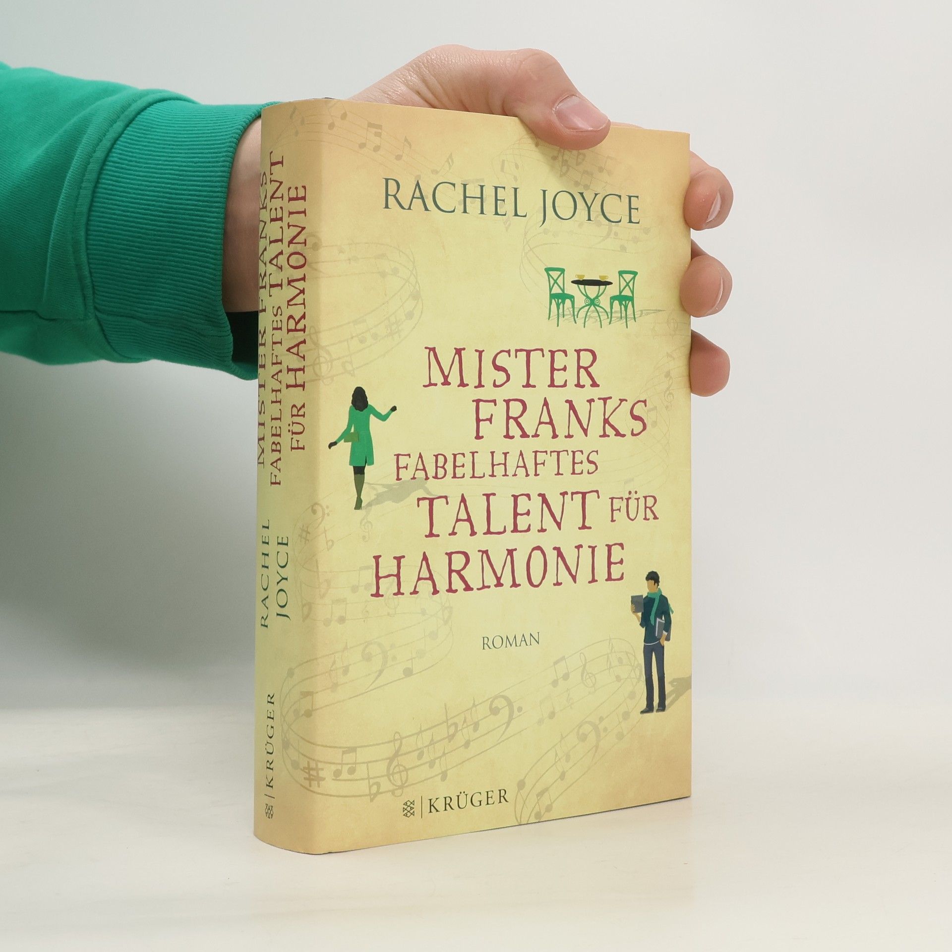 Rachel Joyce Mister Franks fabelhaftes Talent für Harmonie