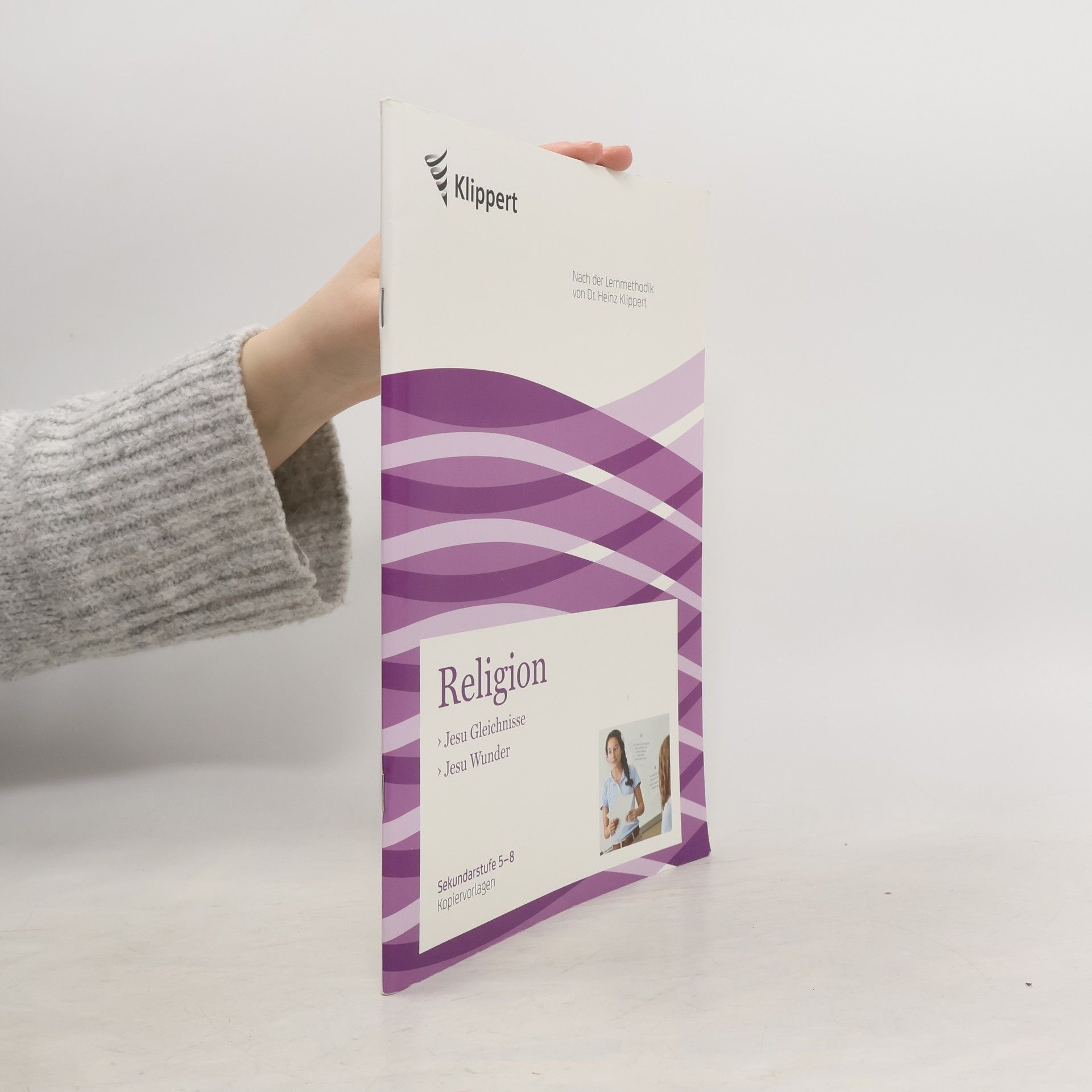 Heinz Klippert Religion. Jesu Gleichnisse. Jesu Wunder