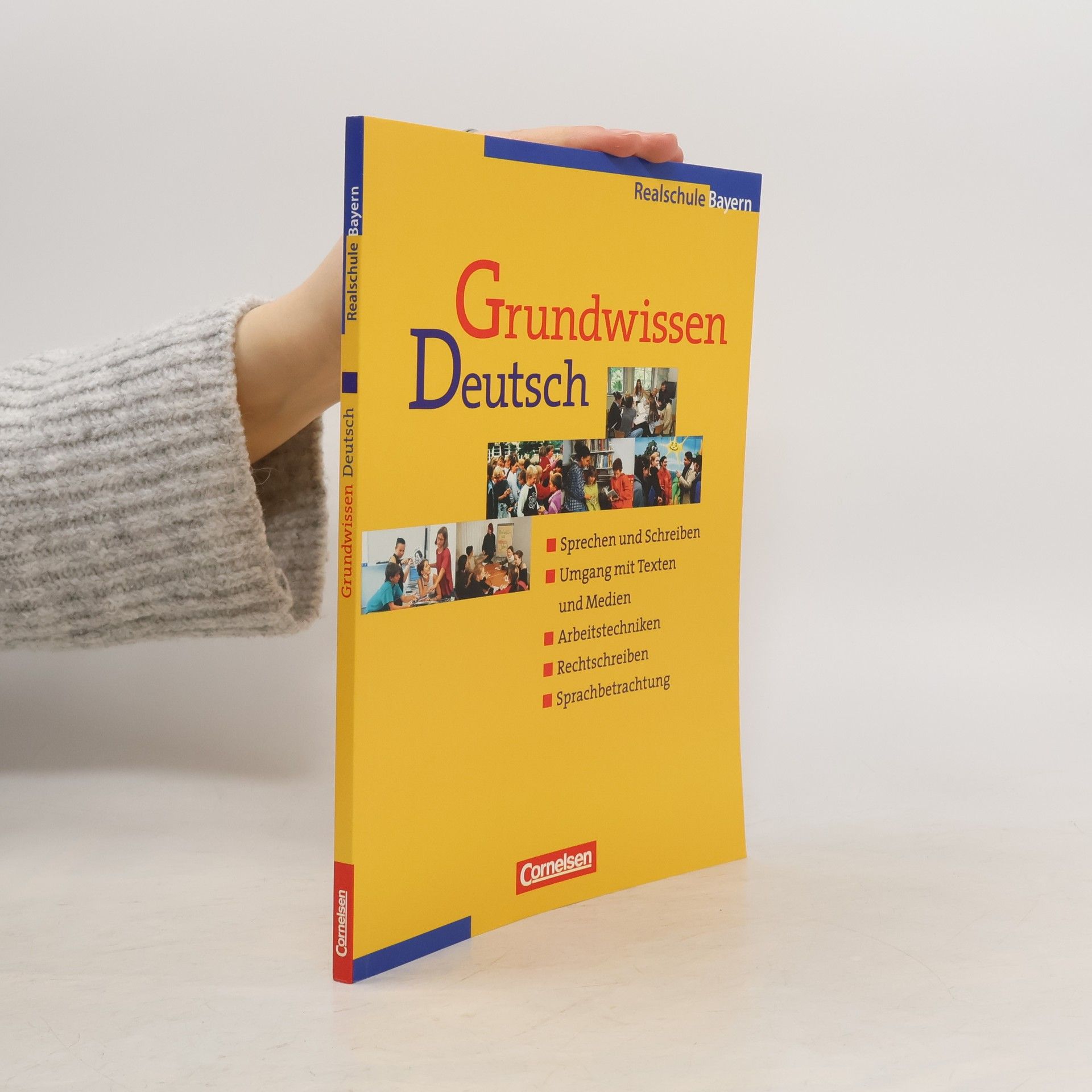 Realschule Bayern: Grundwissen Deutsch. 5. - 10. Schuljahr. Schülerbuch.