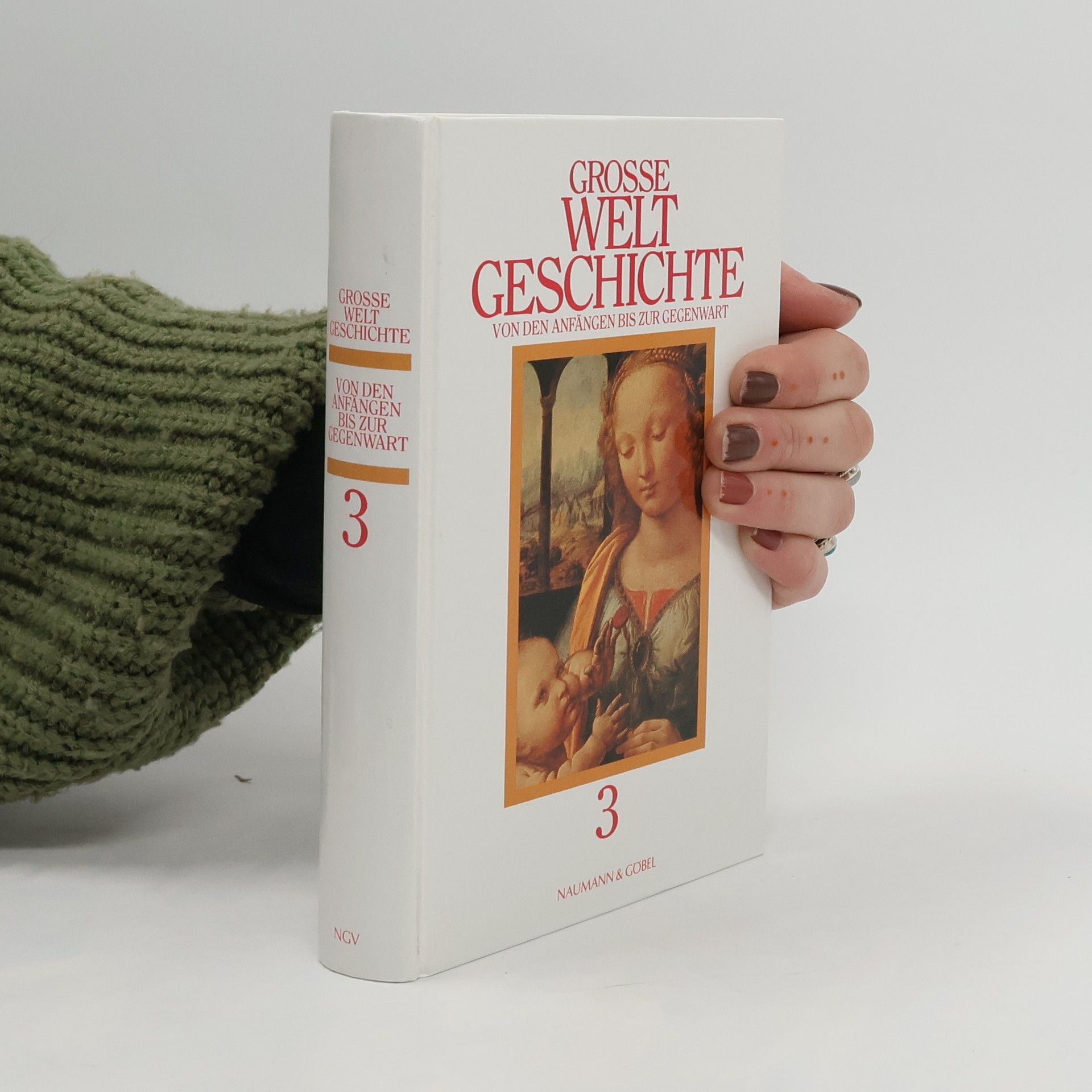 Autorenkollektiv Grosse Weltgeschichte 3