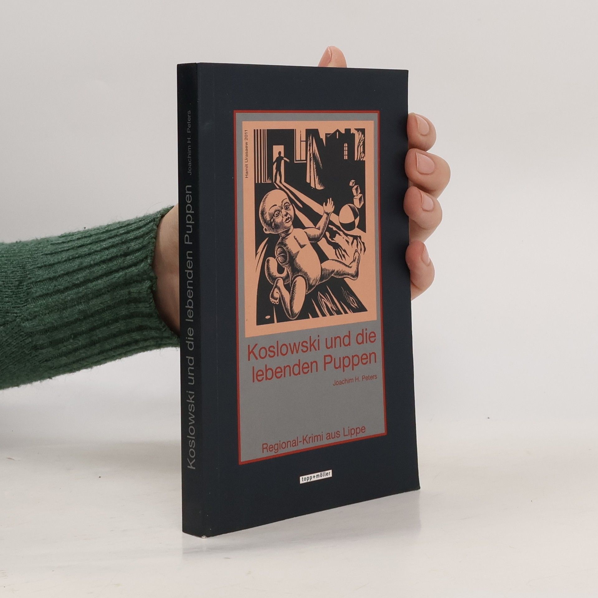 Joachim H. Peters Koslowski und die lebenden Puppen