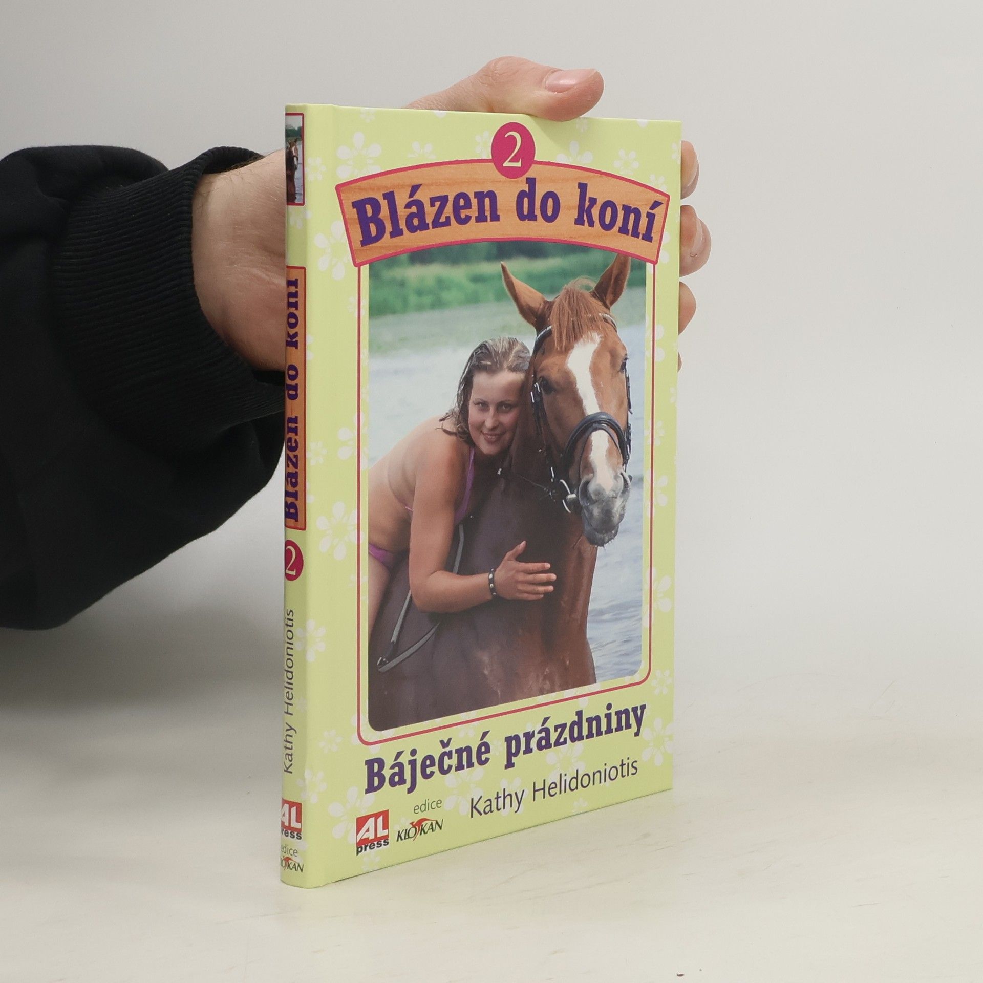 Blázen do koní. Báječné prázdniny. Díl 2.