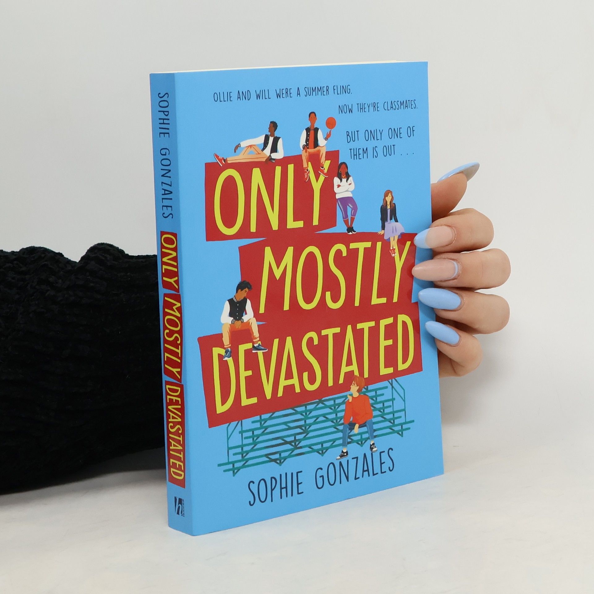 Sophie Gonzales Only mostly devastated