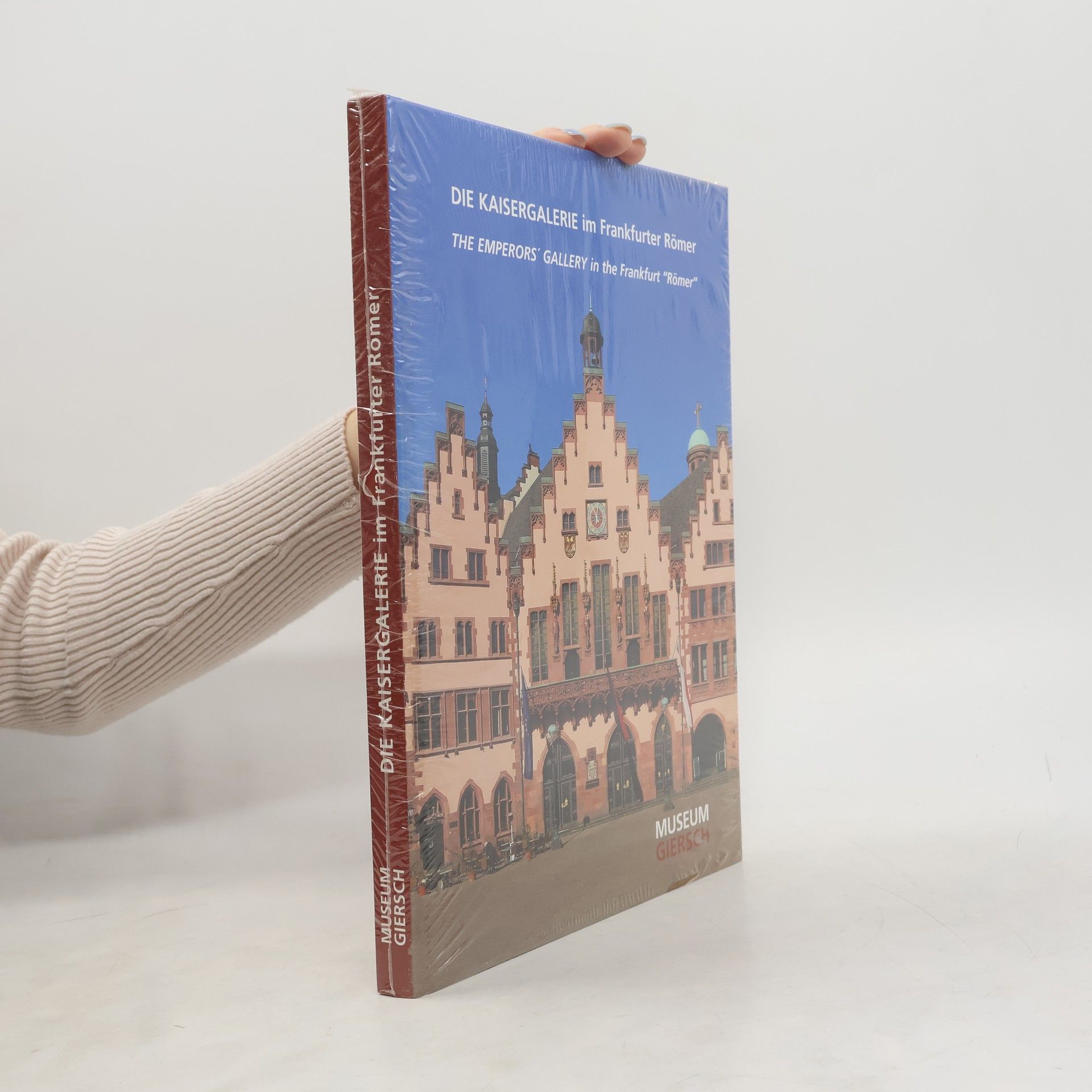 Alexander Bastek Die Kaisergalerie im Frankfurter Römer