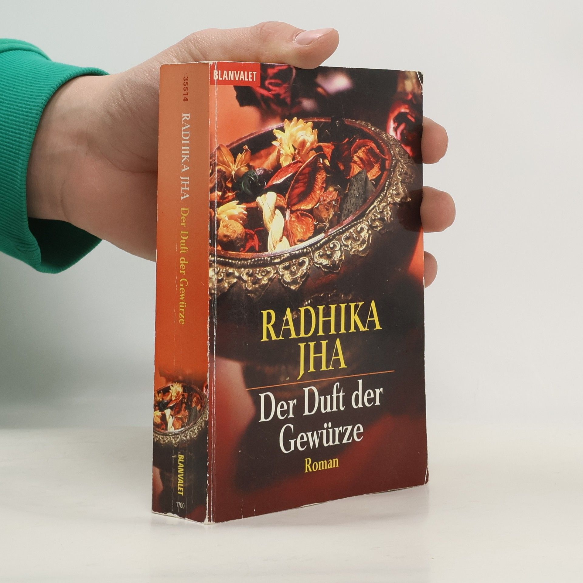 Radhika Jha Der Duft der Gewürze
